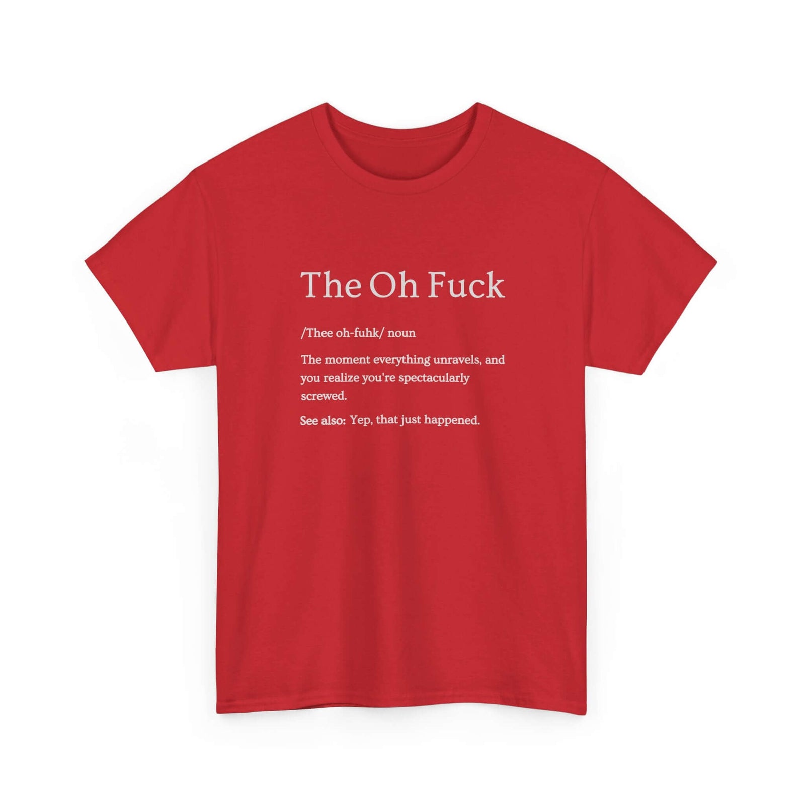 That Moment Sarcastic T-Shirt | Funny Car Guy Humor Tee