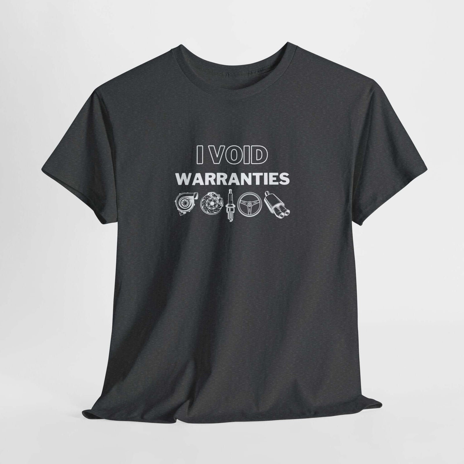 I Void Warranties T-Shirt - Funny Mechanic Car Guy Shirt