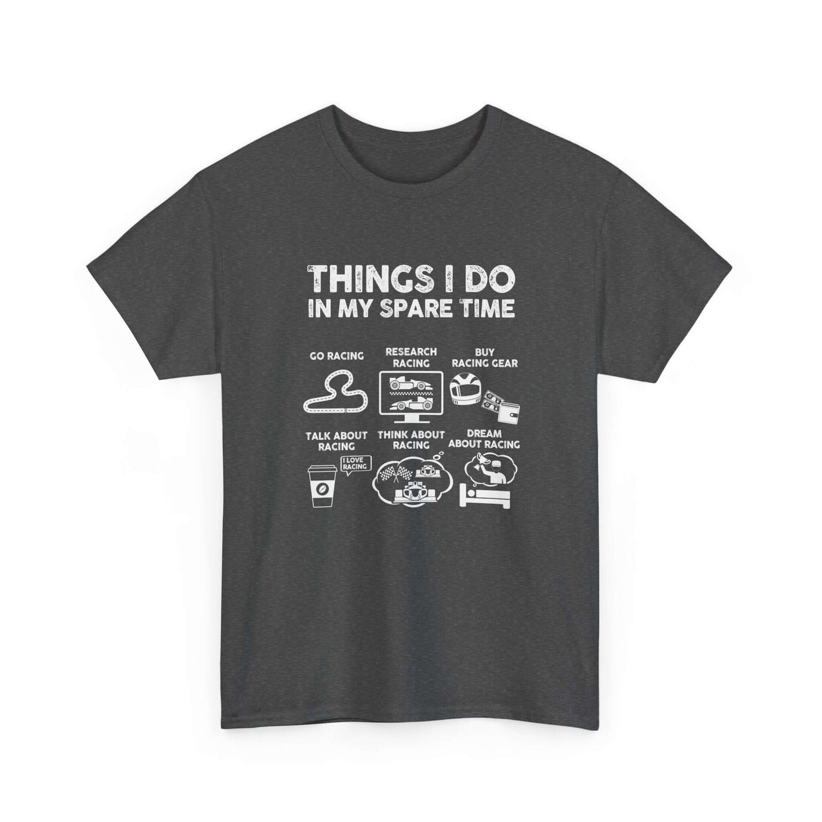 Things I Do in My Spare Time Racing T-Shirt | Funny Car Guy Gift