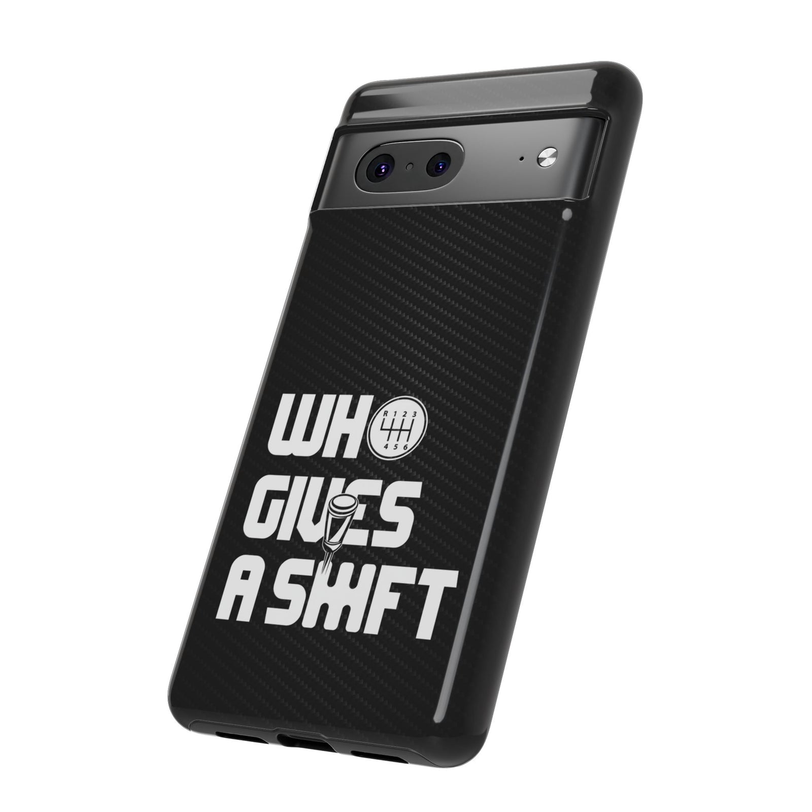 Who Gives a Shift Car Tough Phone Case | Funny Car Guy Gift