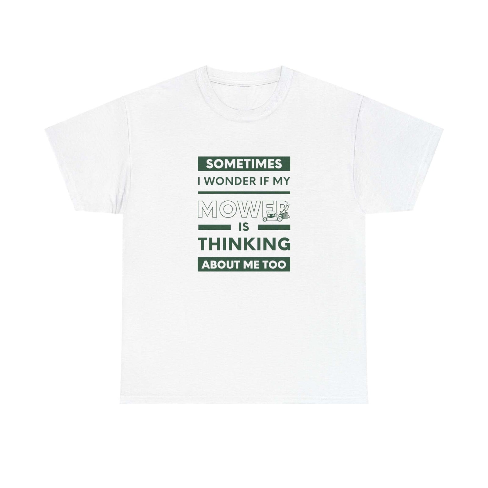 Sometimes I Wonder If My Mower Is Thinking About Me Too T-Shirt shirt detail - petrolhead gift tee