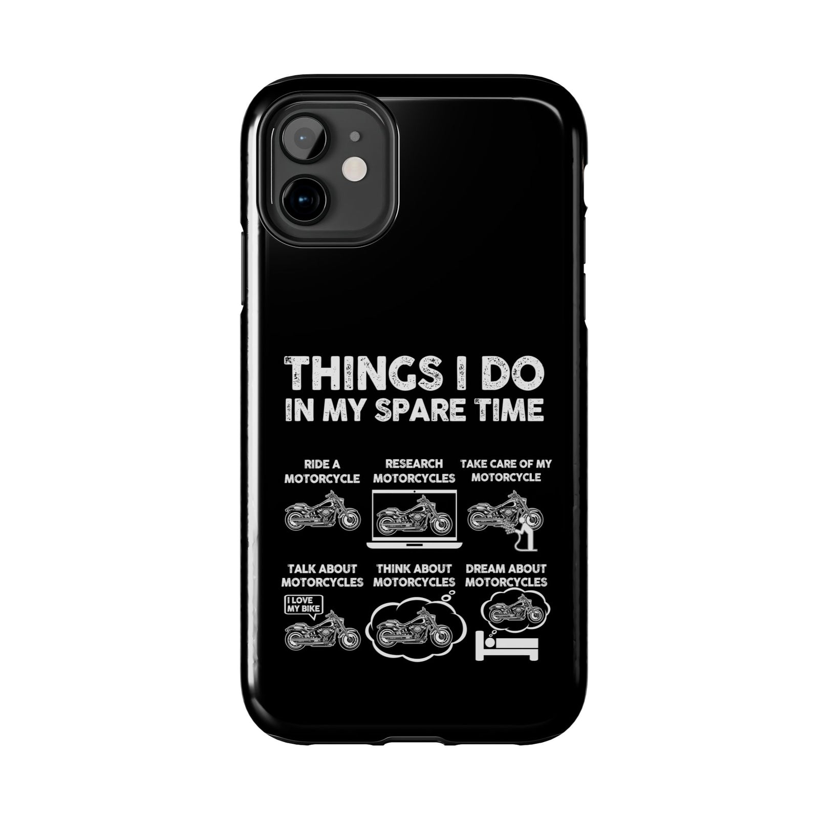Things I Do in My Spare Time Motorcycle Phone Case | Biker Gift