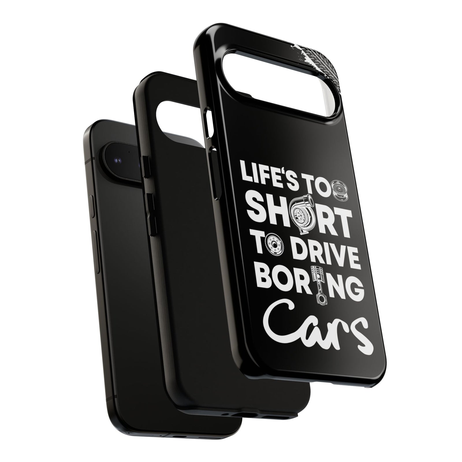Life is Too Short to Drive Boring Cars Tough Phone Case | Car Gift