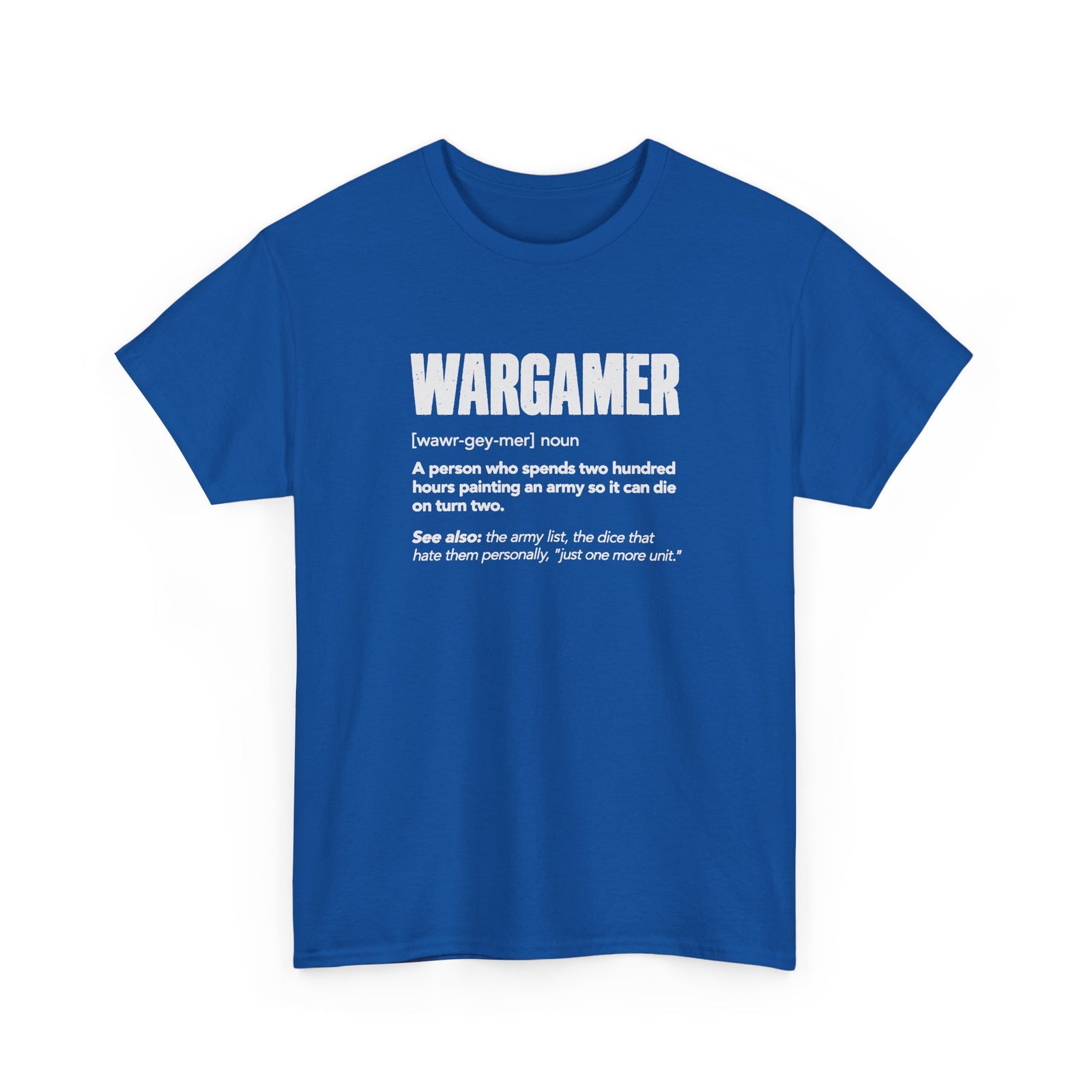 Wargamer Definition T-Shirt - Royal t-shirt with the Wargamer dictionary definition printed on the front