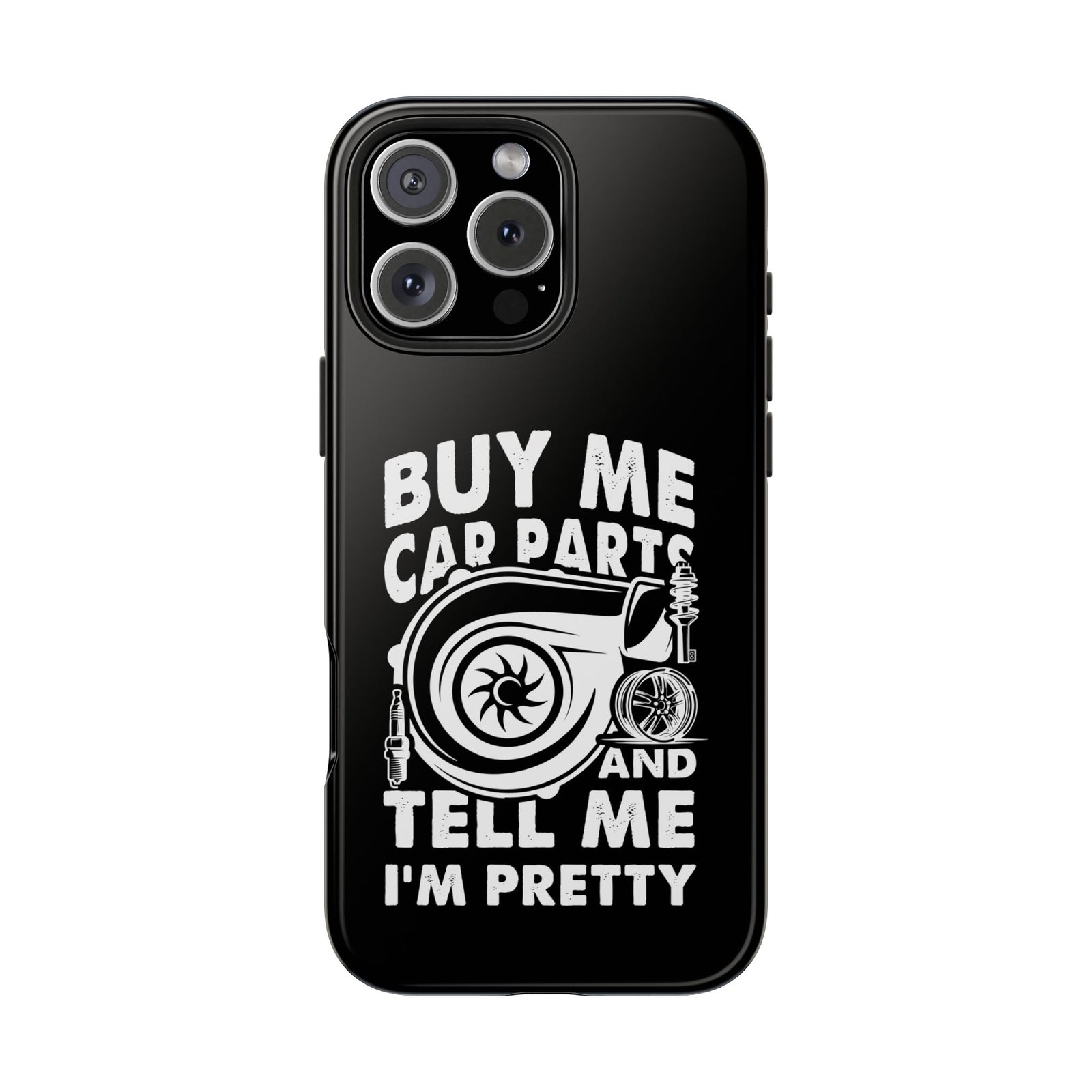 Buy Me Car Parts Phone Case | Funny Car Enthusiast Gift