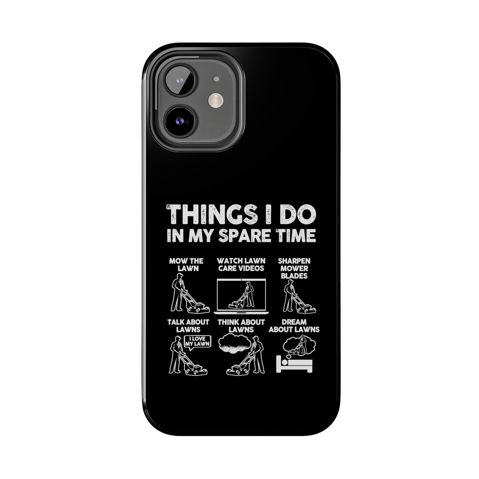 Funny Lawn Care Phone Case | Mowing Enthusiast Gift