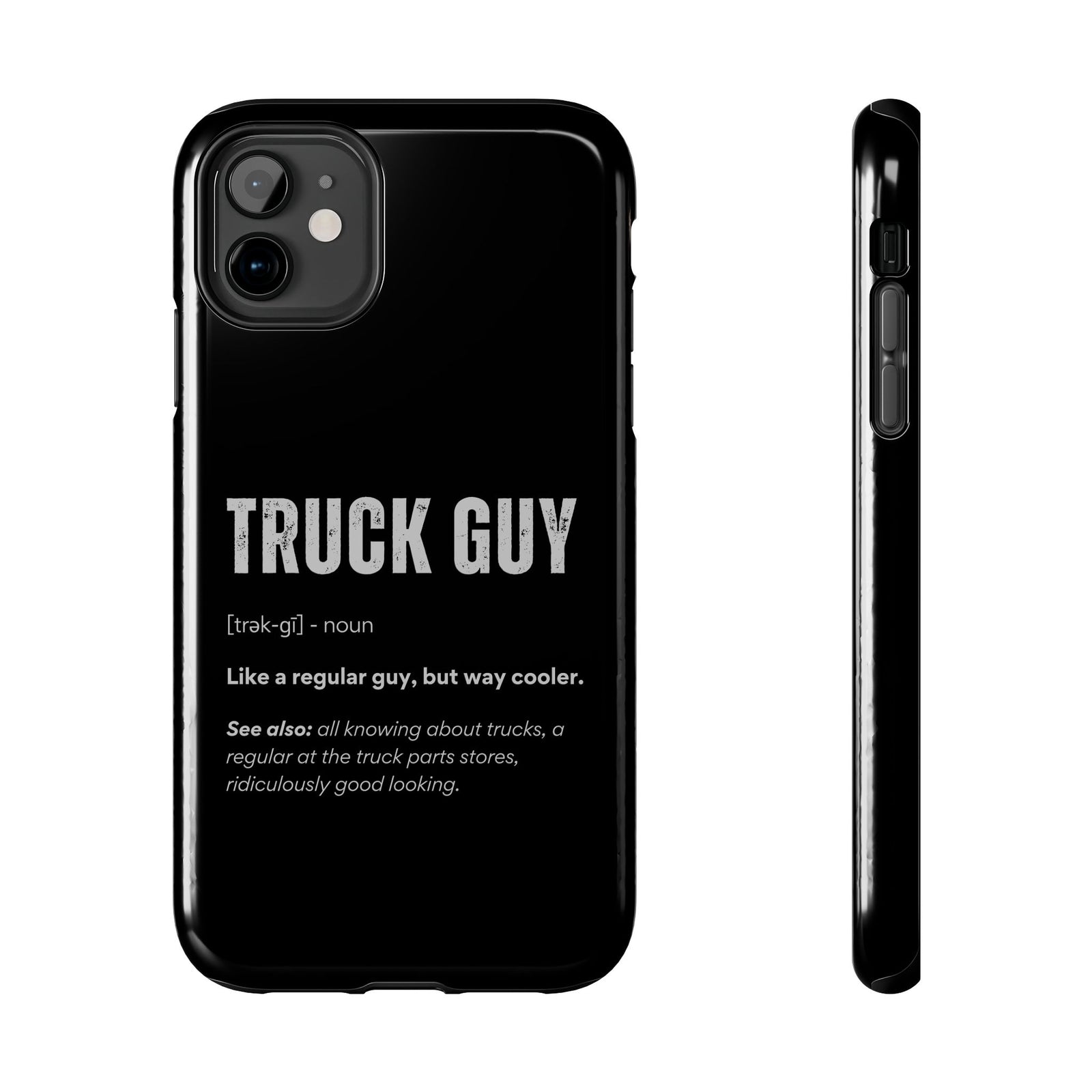 Truck Guy Definition phone case | truck enthusiast gift