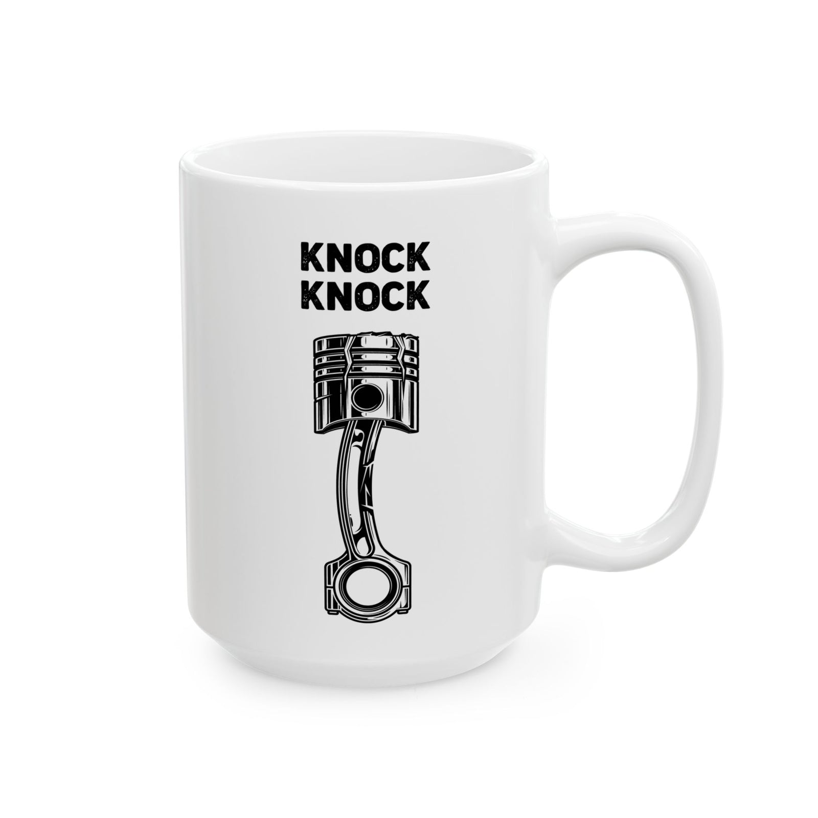 Knock Knock Broken Piston Coffee Mug - 15oz white coffee mug, handle on the right