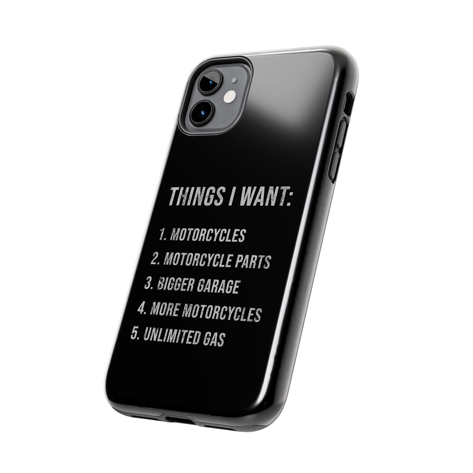 Things I Want: Motorcycles Phone Case | Biker Gift