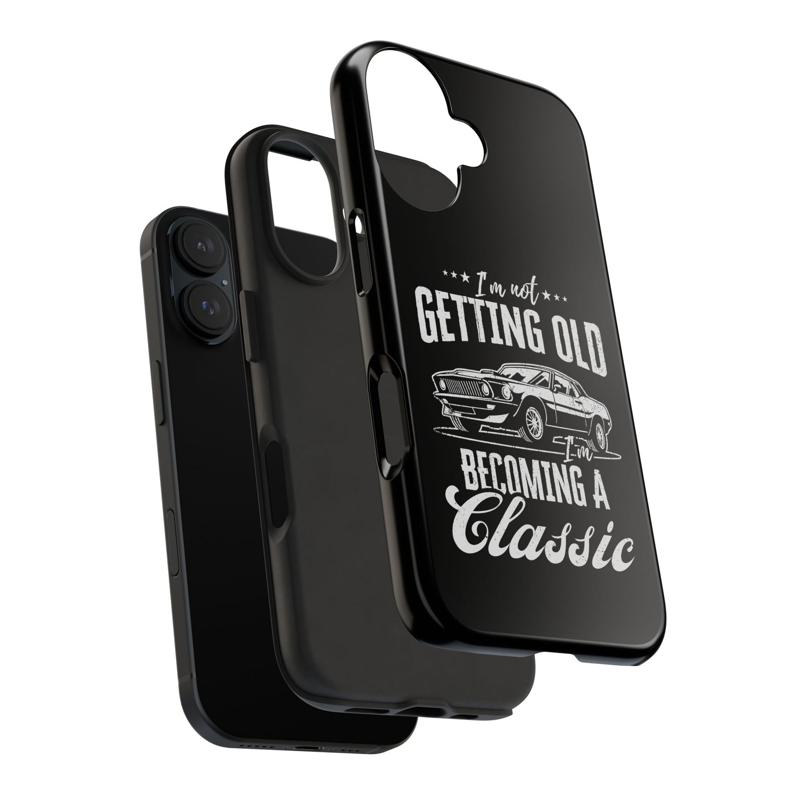 I'm Not Getting Old I'm Becoming a Classic Phone Case | Muscle Car Gift