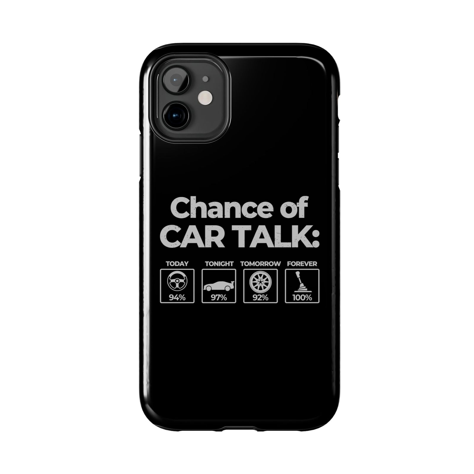100% Chance of Car Talk Phone Case | Car Enthusiast Gift