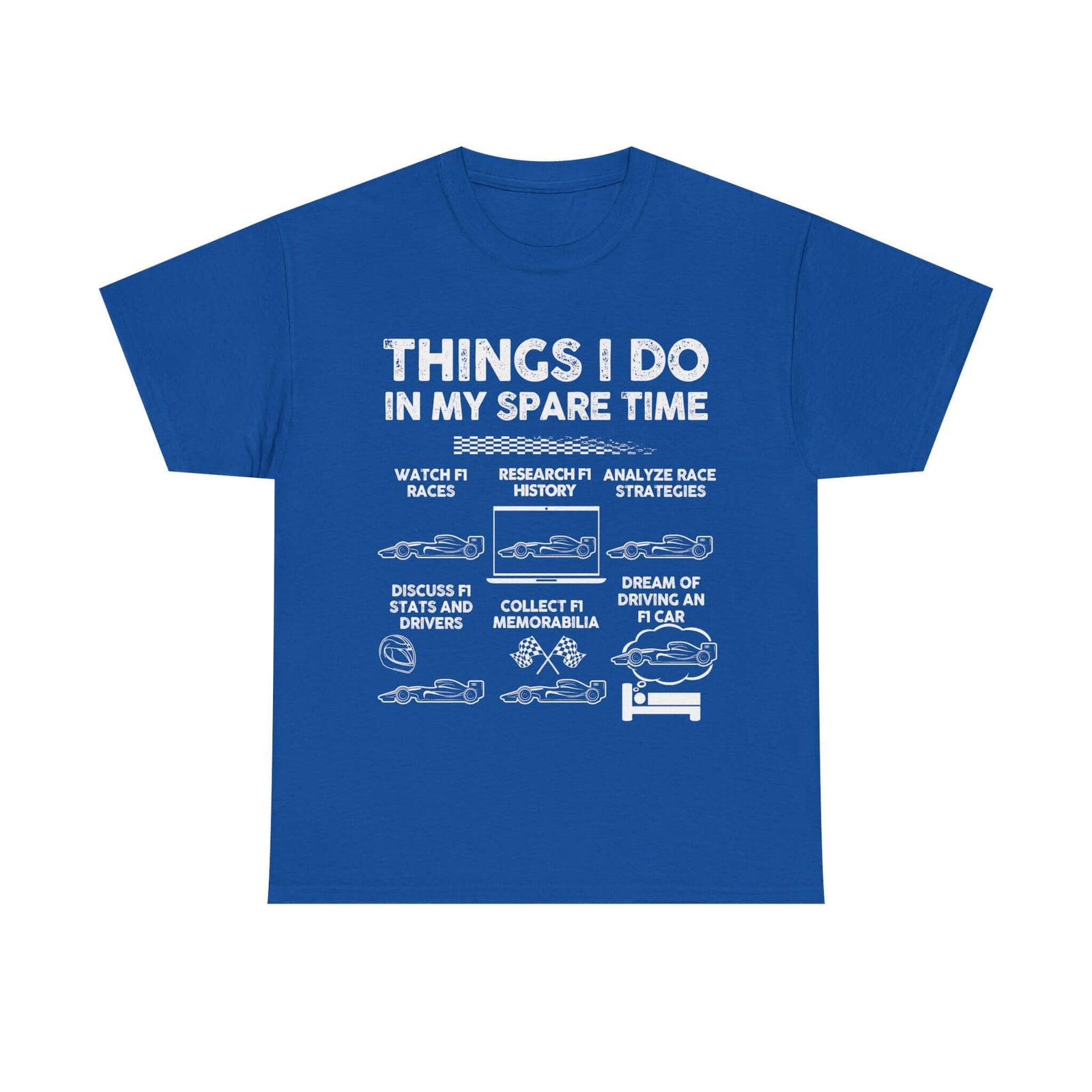 Things I Do in My Spare Time F1 t-shirt - Formula 1 motorsport gift