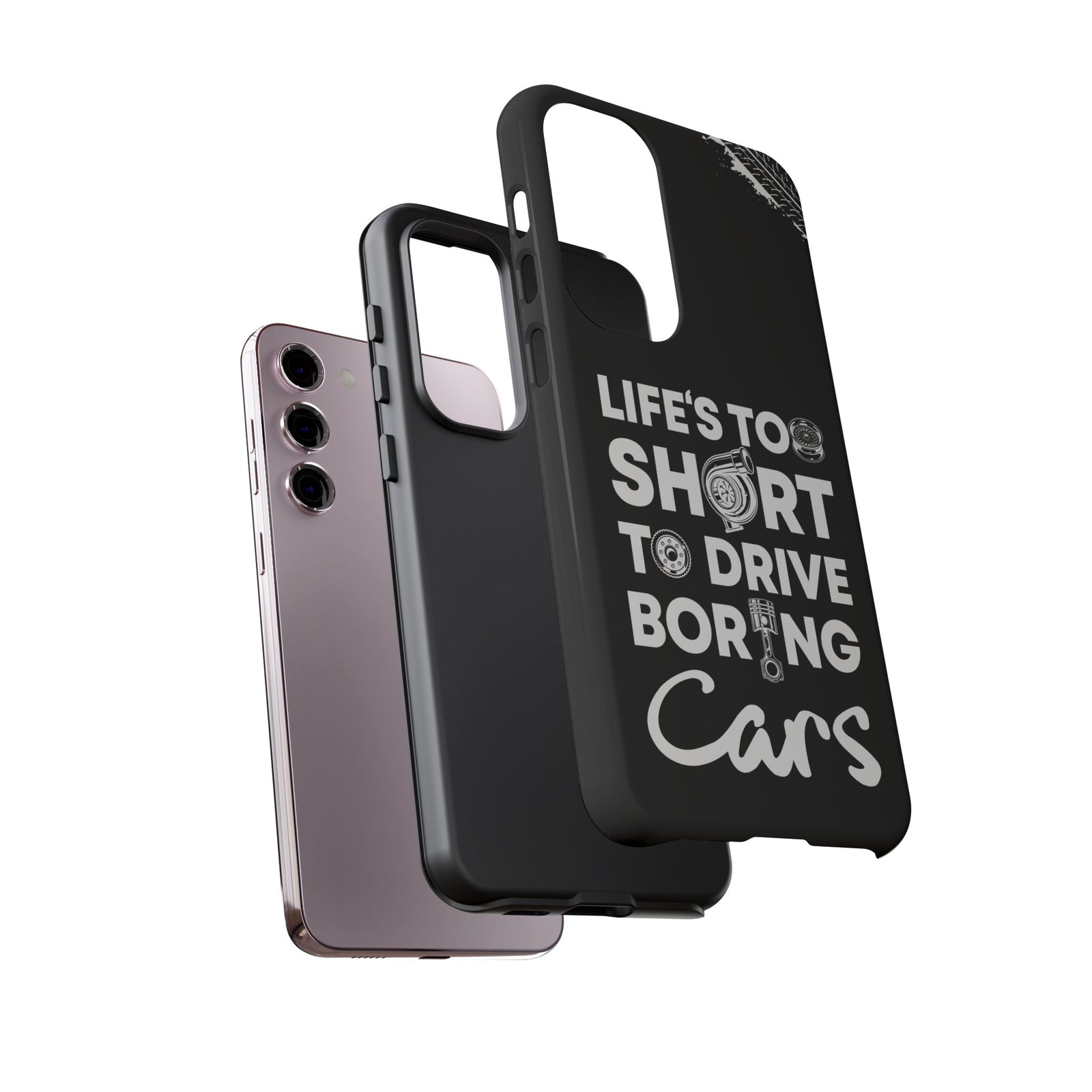 Life is Too Short to Drive Boring Cars Tough Phone Case | Car Gift