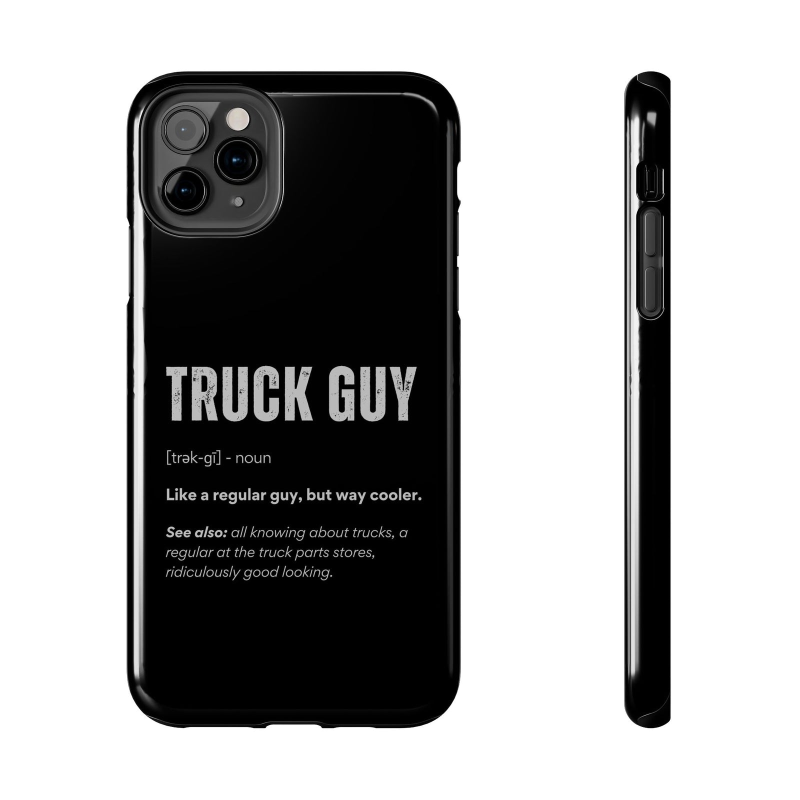 Truck Guy Definition phone case back view | truck guy gift