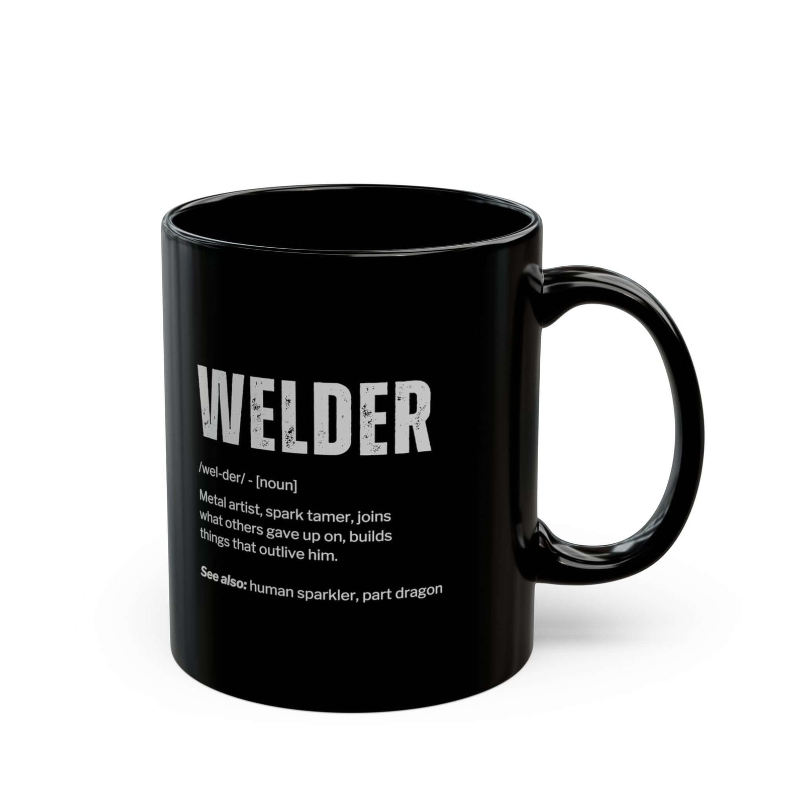 Welder Definition Coffee Mug - 11oz black coffee mug, handle on the right