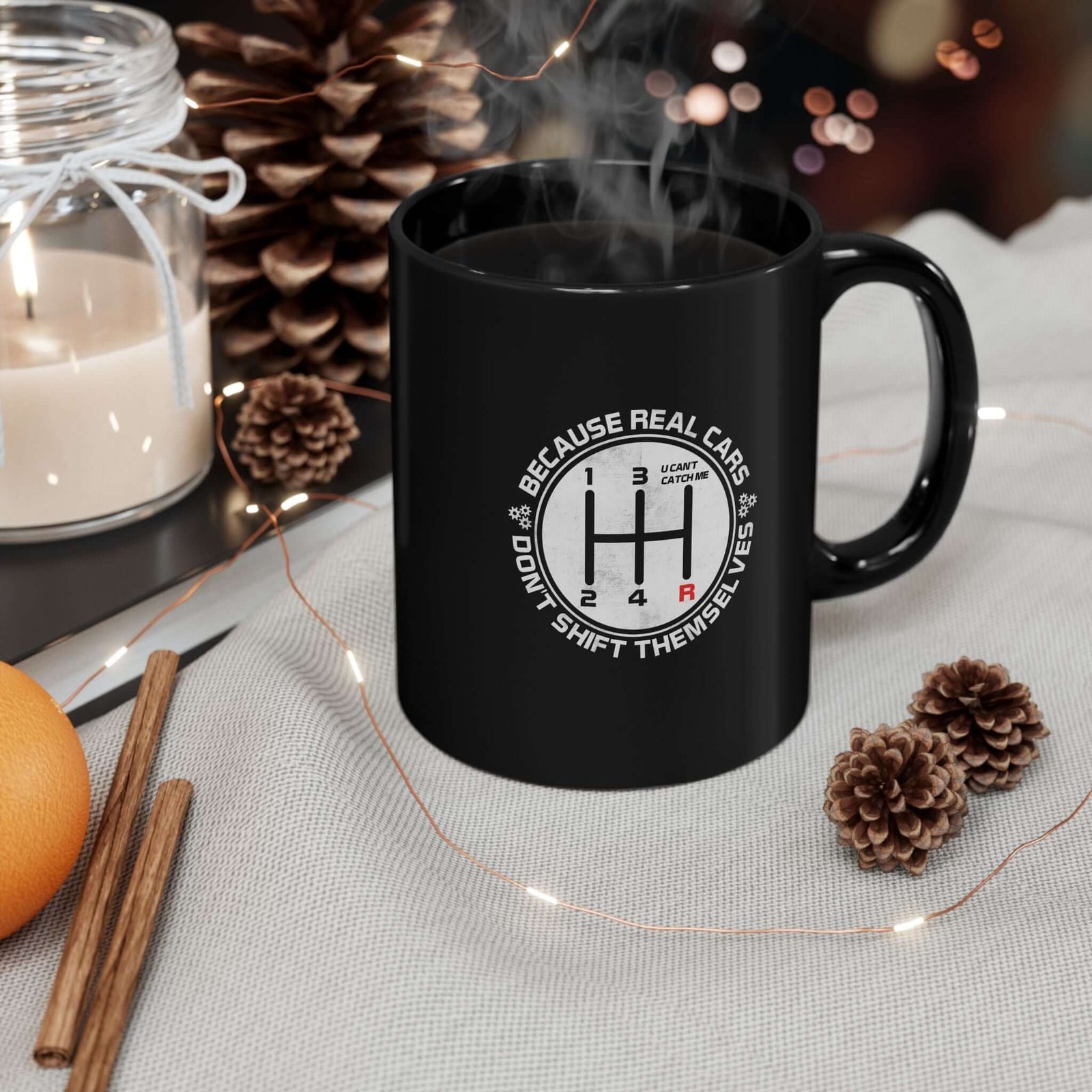 Real Cars Don't Shift Themselves Mug coffee mug gift - car guy present