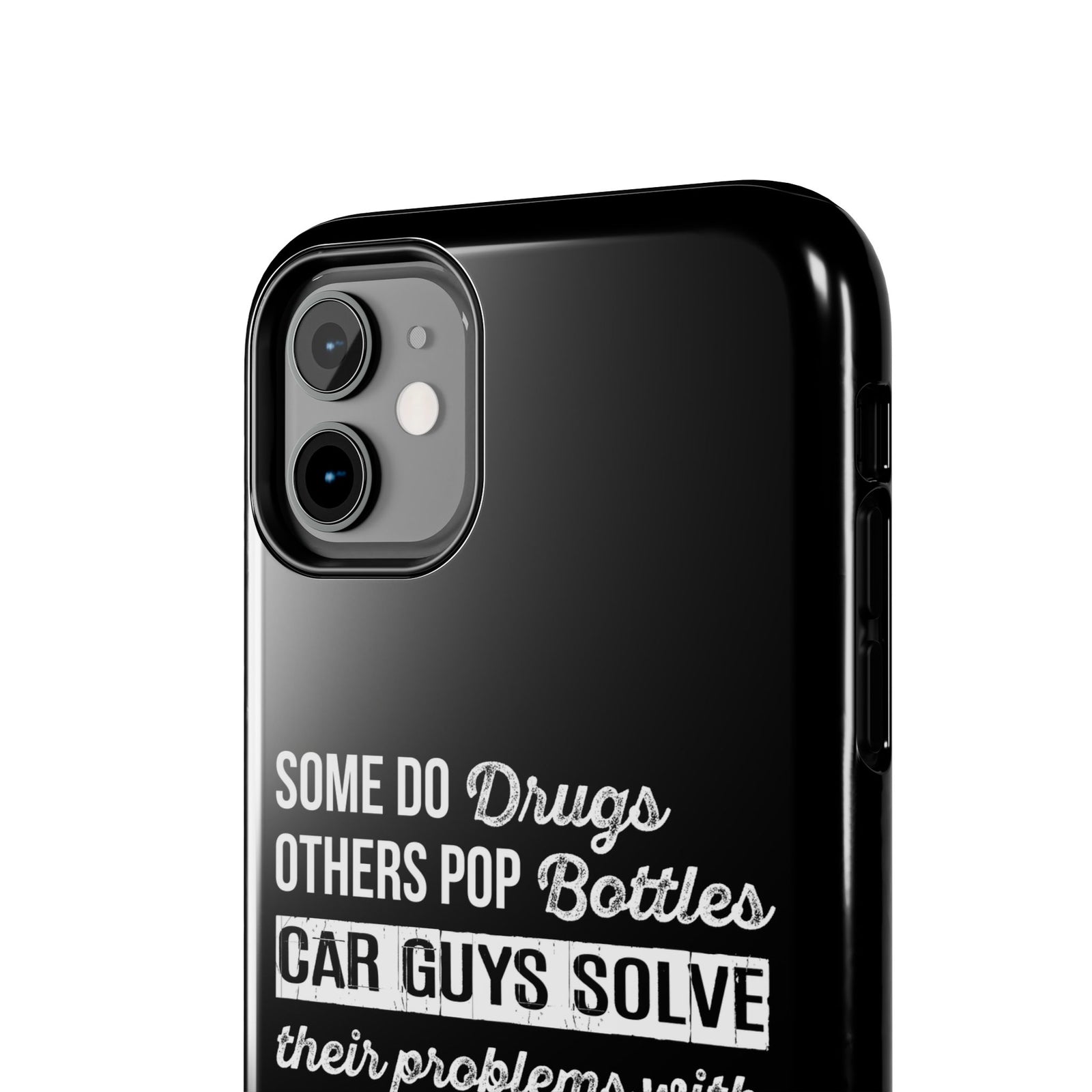 Car Guys Problems Funny Tough Car Phone Case | Car Enthusiast Gift