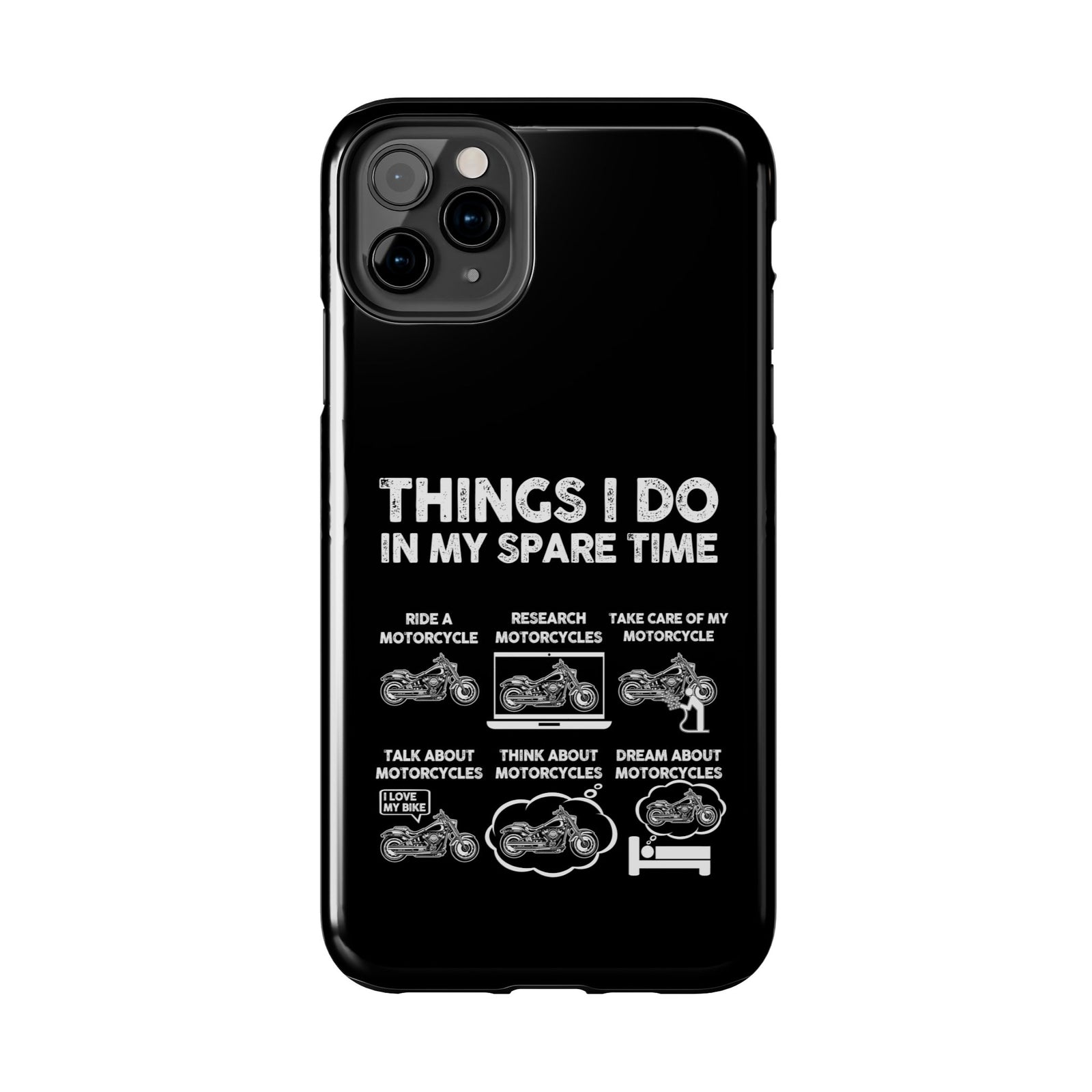Things I Do in My Spare Time Motorcycle Phone Case | Biker Gift