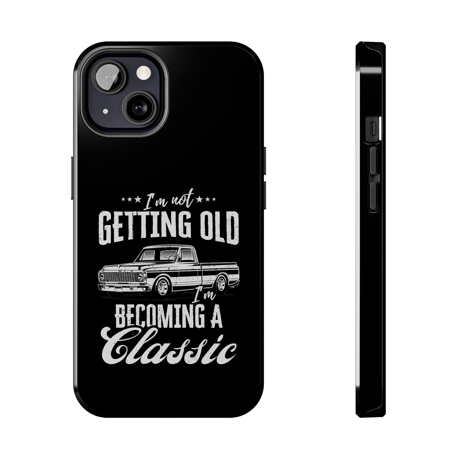 I'm Not Getting Old I'm Becoming a Classic Phone Case shirt back view - car enthusiast tee
