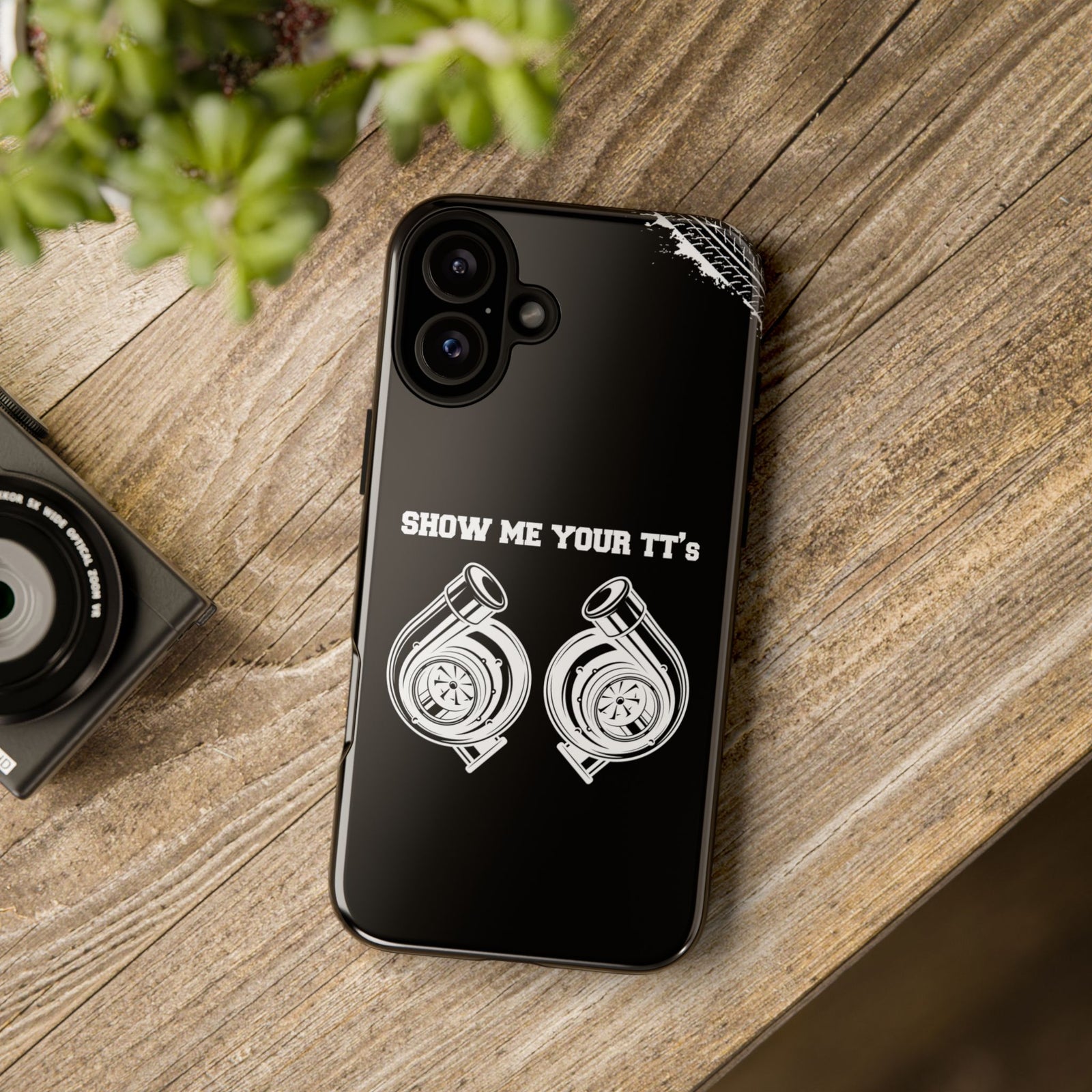 Show Me Your TTs Twin Turbo Tough Phone Case | Funny Car Guy Gift