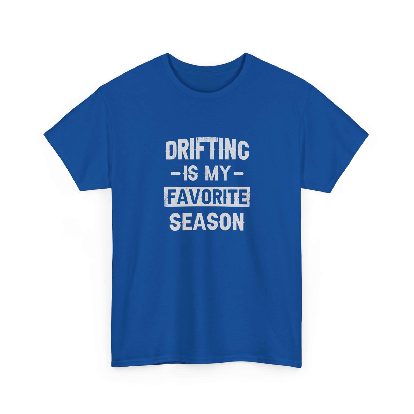 Drifting is My Favorite Season T-Shirt | JDM Car Enthusiast Gift