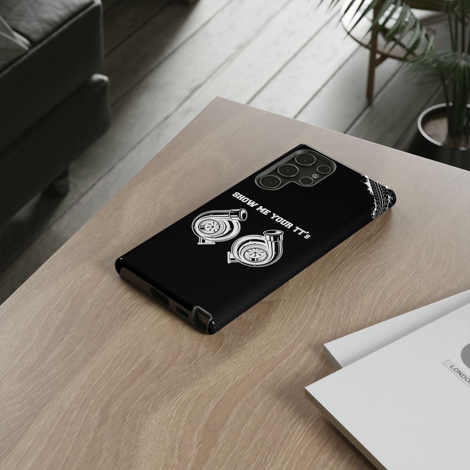 Show Me Your TTs Twin Turbo Tough Phone Case | Funny Car Guy Gift