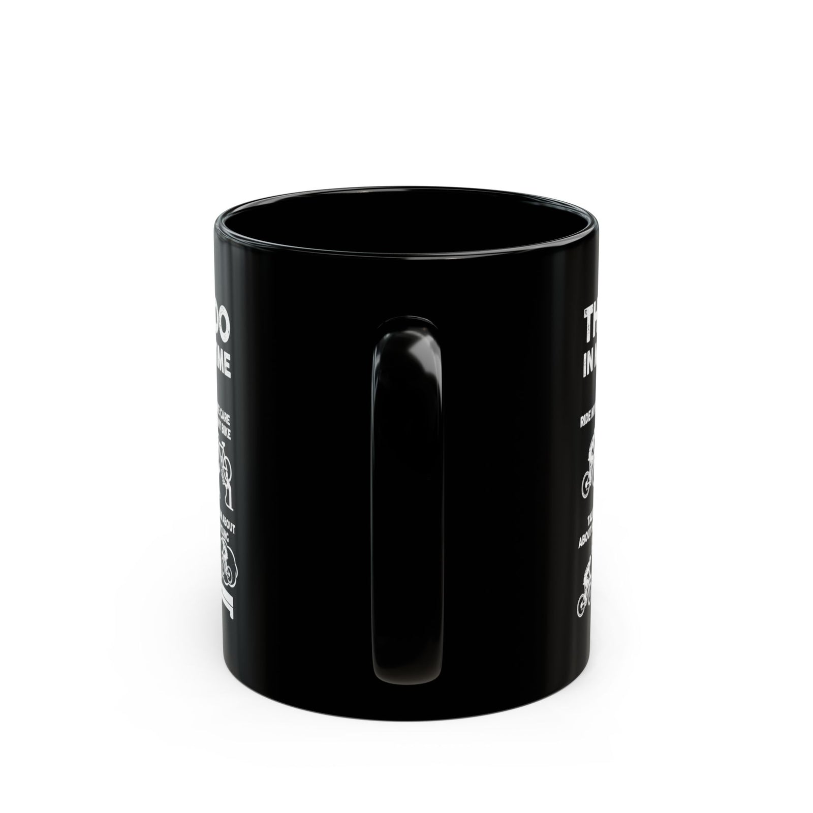 Cyclist Things I Do mug - road cycling humor design - funny gift for cyclist