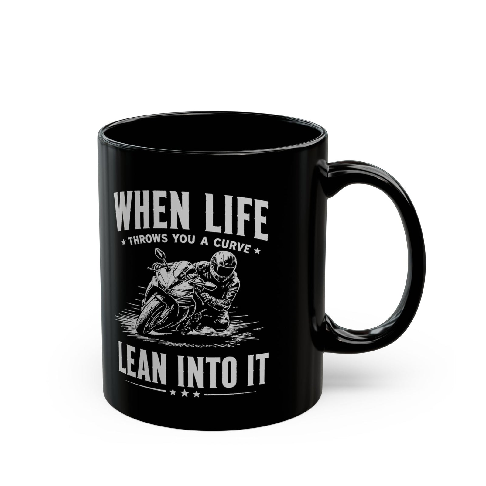 When Life Throws You a Curve Lean Into It Mug - 11oz black coffee mug, handle on the right