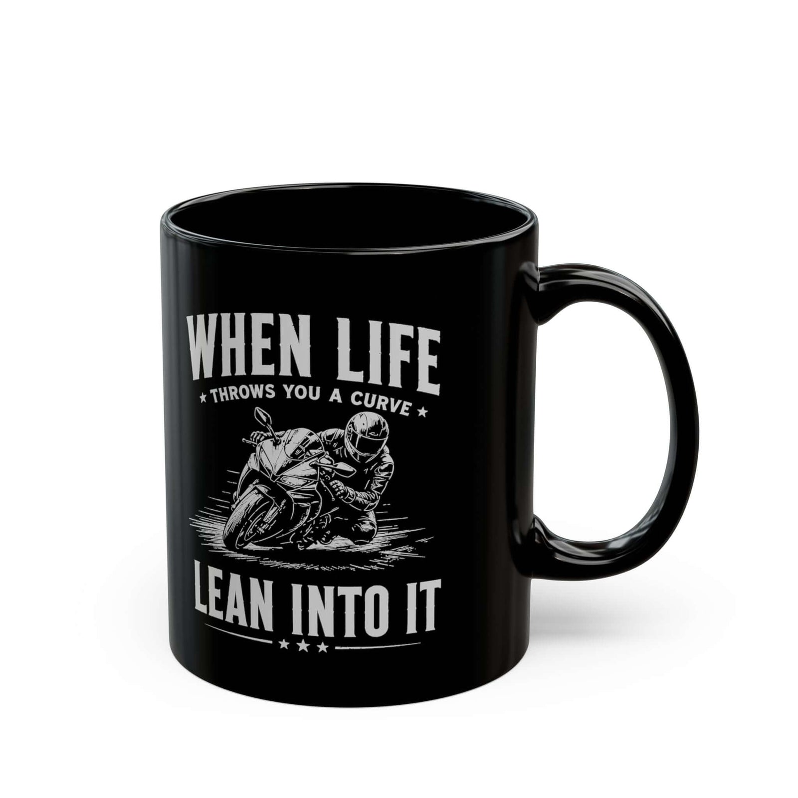 When Life Throws You a Curve Lean Into It Mug - 11oz black coffee mug, handle on the right