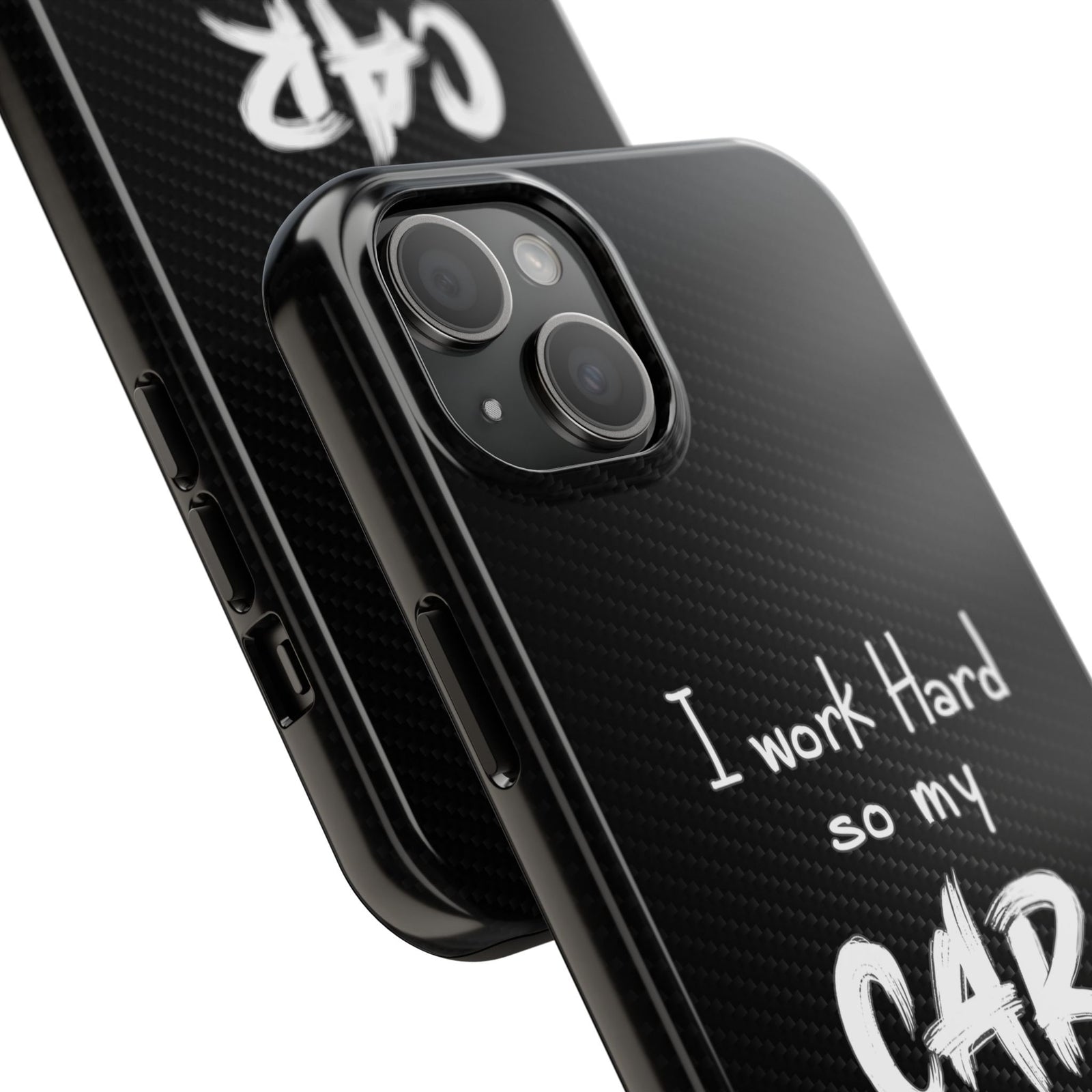 Working Hard For My Car Tough Phone Case - iPhone 15 Plus, camera cutout close-up