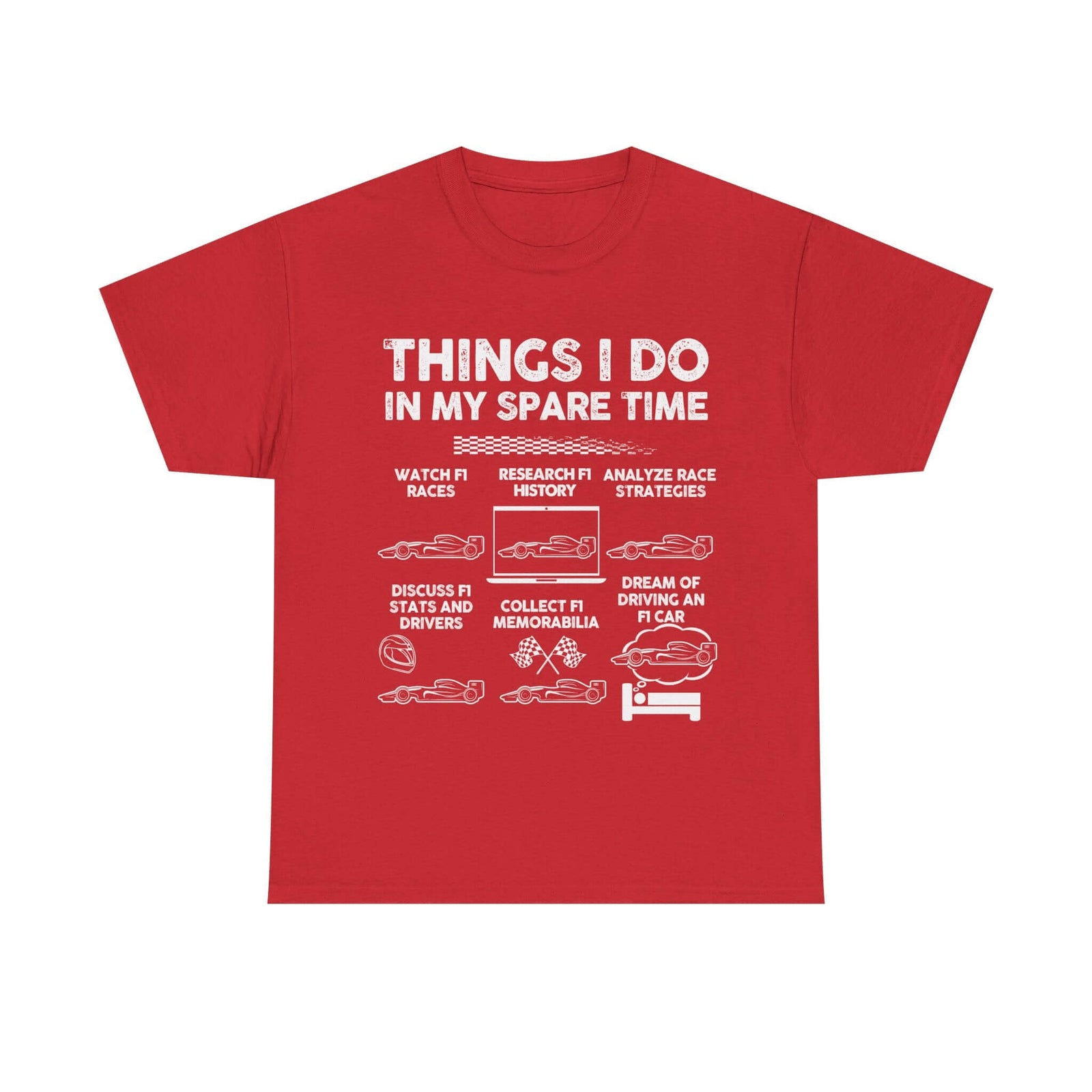 Things I Do in My Spare Time F1 t-shirt - Formula 1 motorsport gift