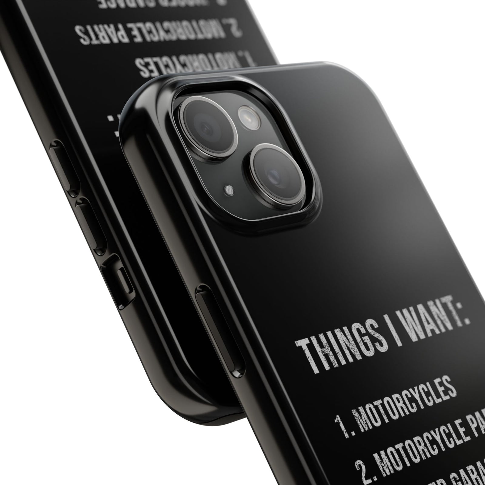 Things I Want: Motorcycles Phone Case | Biker Gift