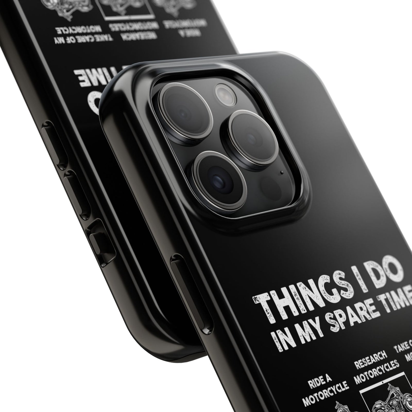 Things I Do in My Spare Time Motorcycle Phone Case | Biker Gift