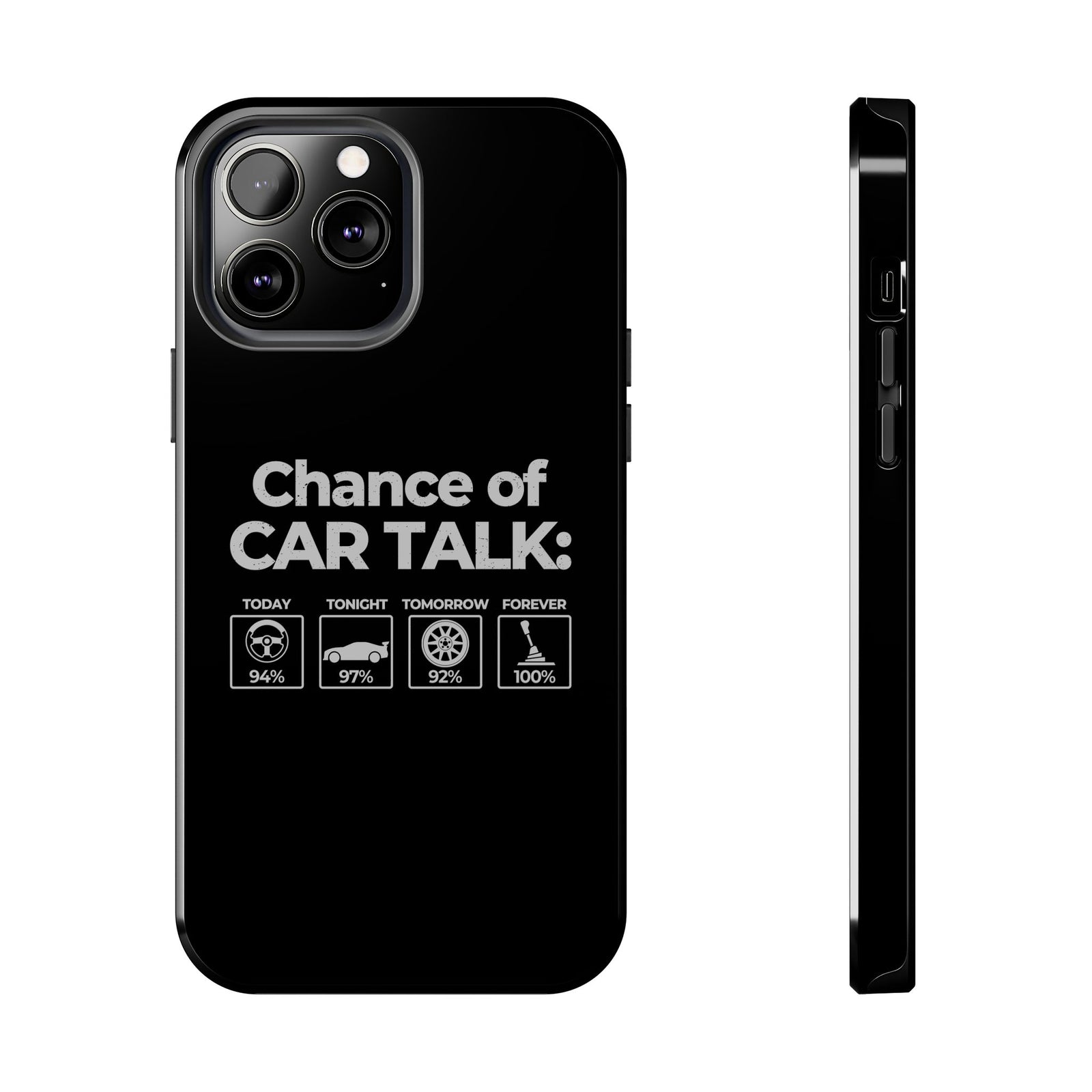 100% Chance of Car Talk Phone Case tee front view - gearhead gift
