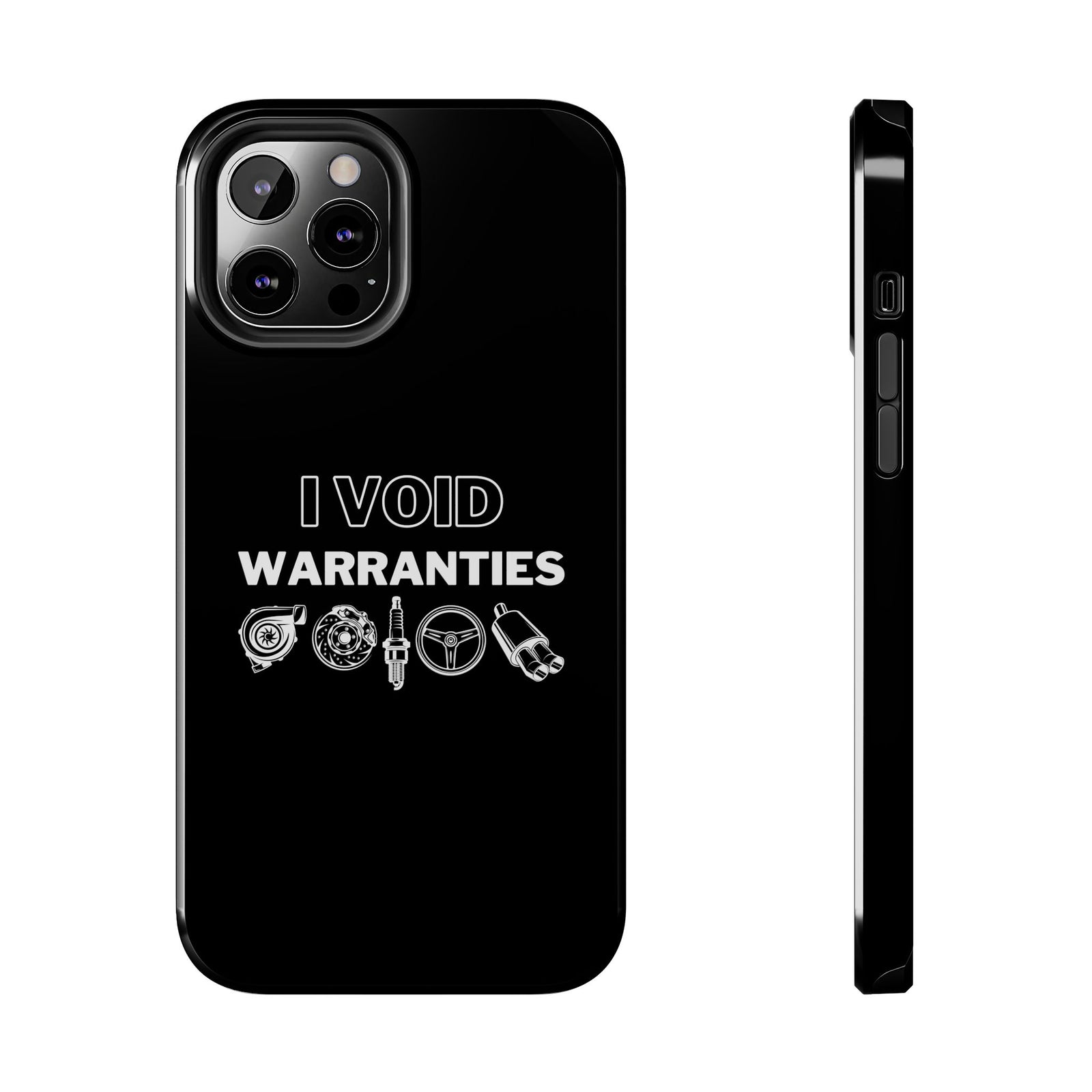 Void Warranties Phone Case t-shirt flat lay - automotive gift