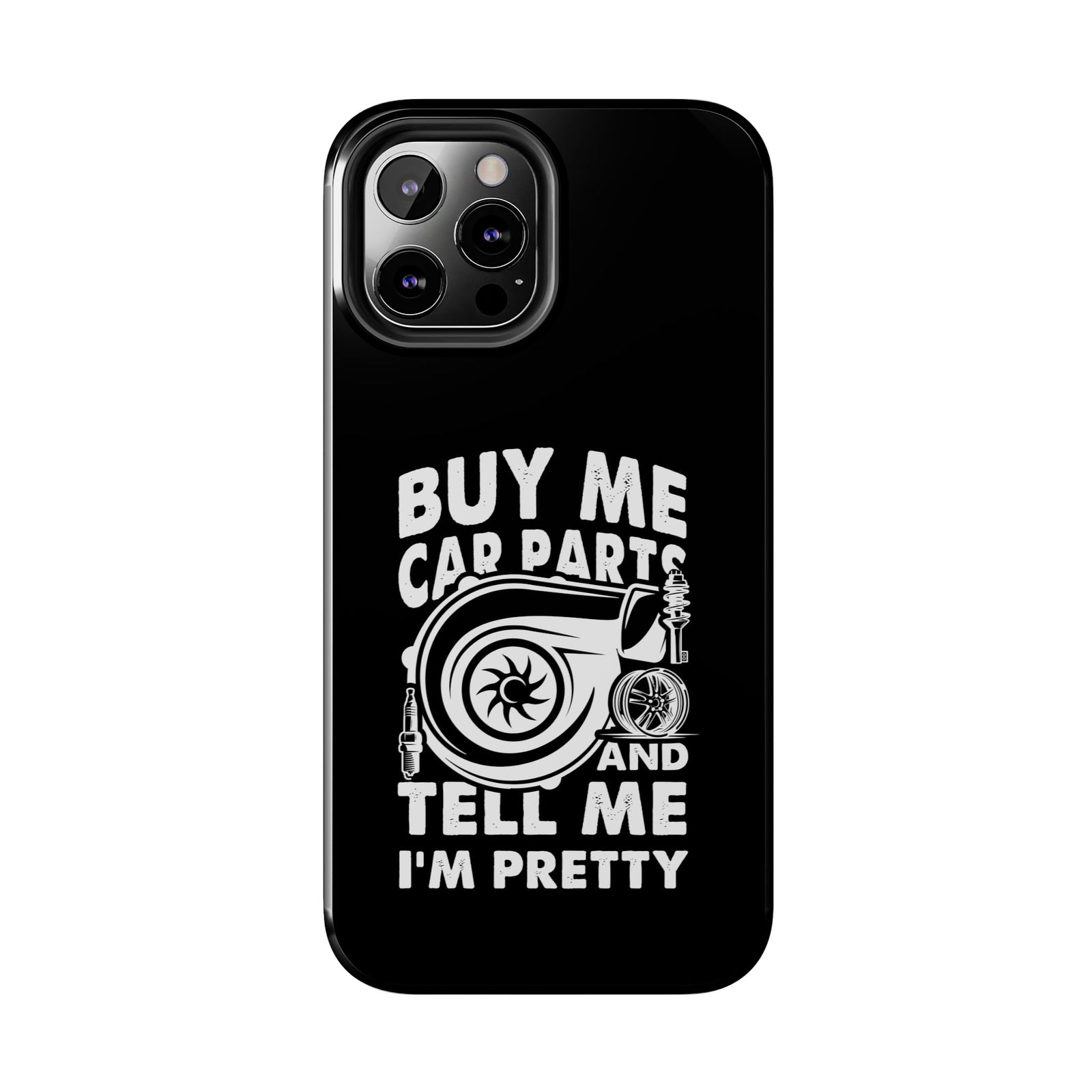 Buy Me Car Parts Phone Case | Funny Car Enthusiast Gift