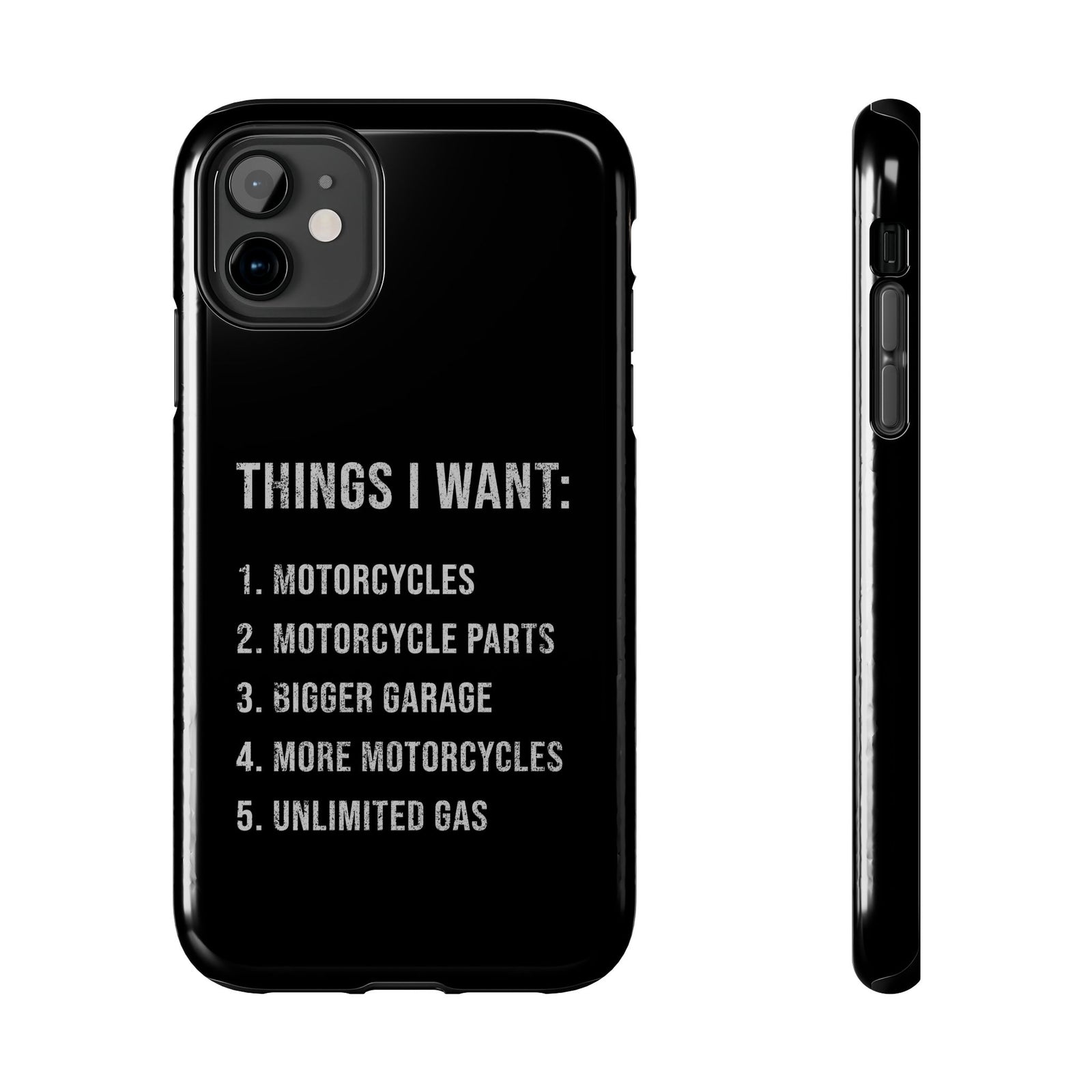 Things I Want Motorcycles phone case | motorcycle enthusiast gift