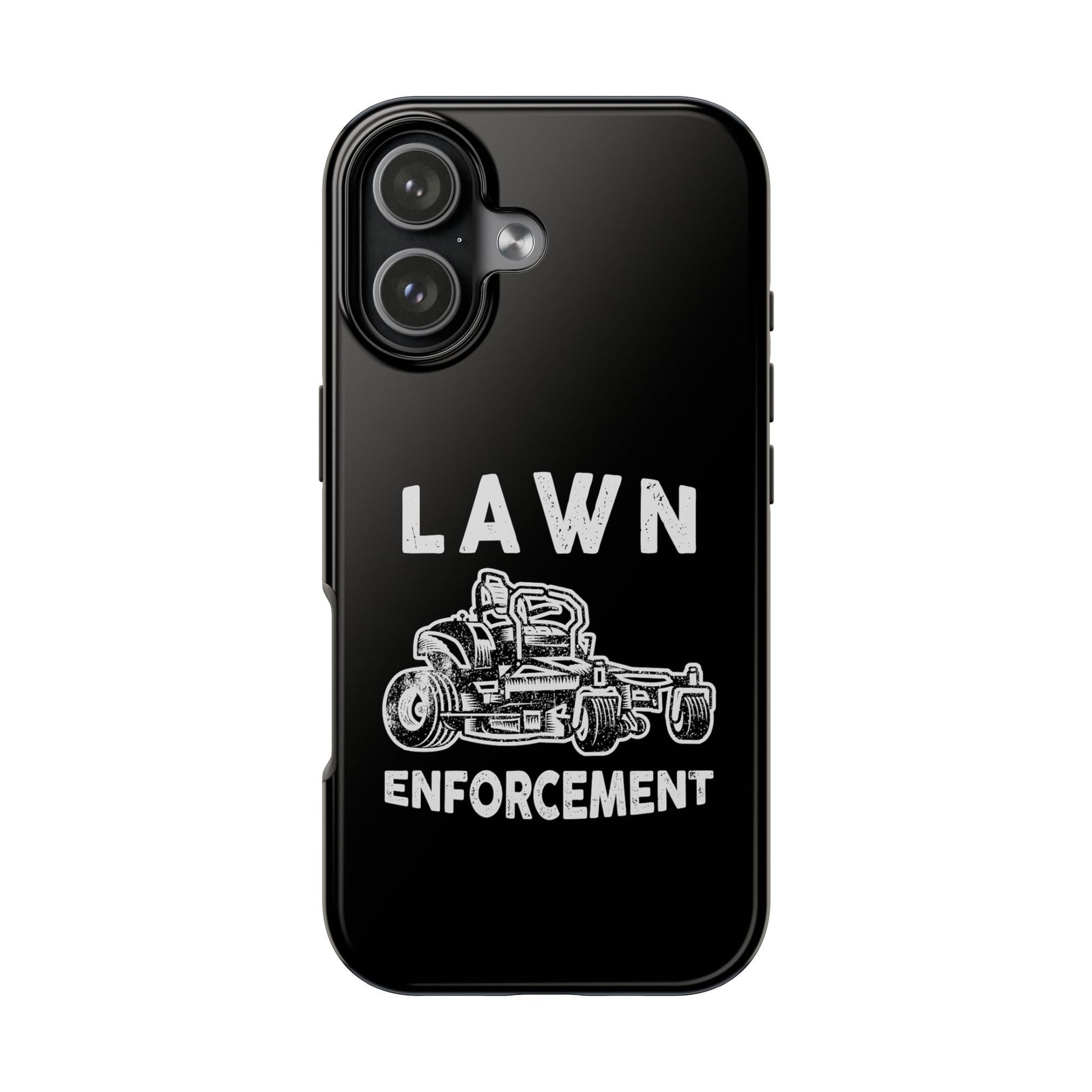 Lawn Enforcement Phone Case | Funny Lawn Care Gift