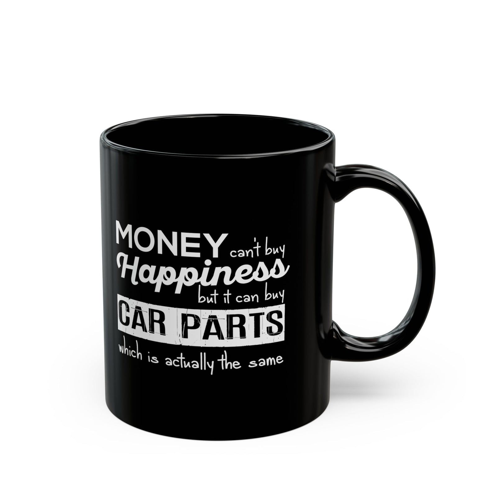 More Car Parts Equals Happiness Mug - 11oz black coffee mug, handle on the right