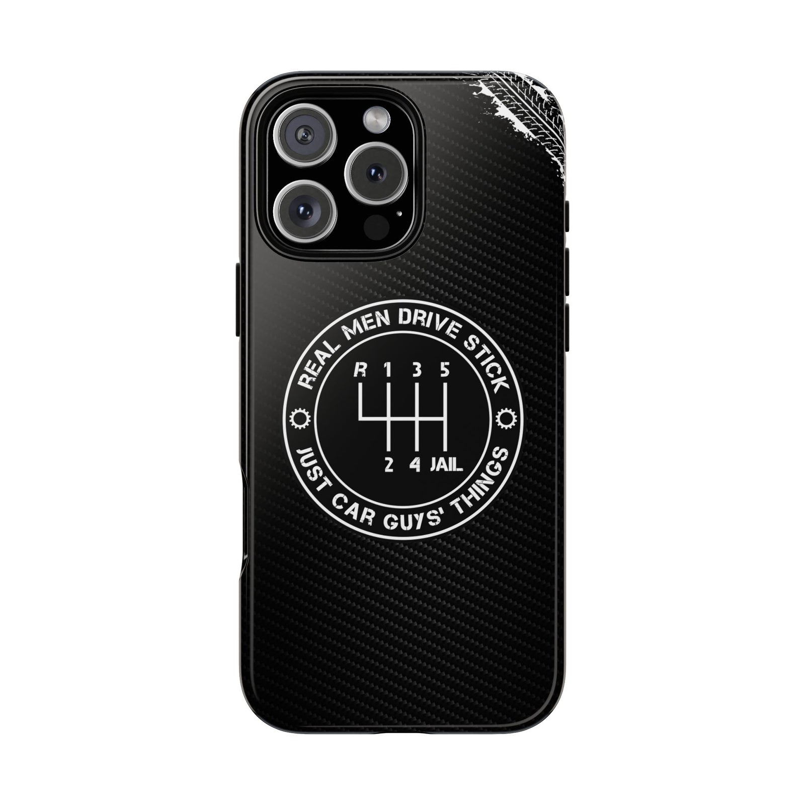 Real Men Drive Stick Manual Transmission Tough Phone Case | Car Guy Gift