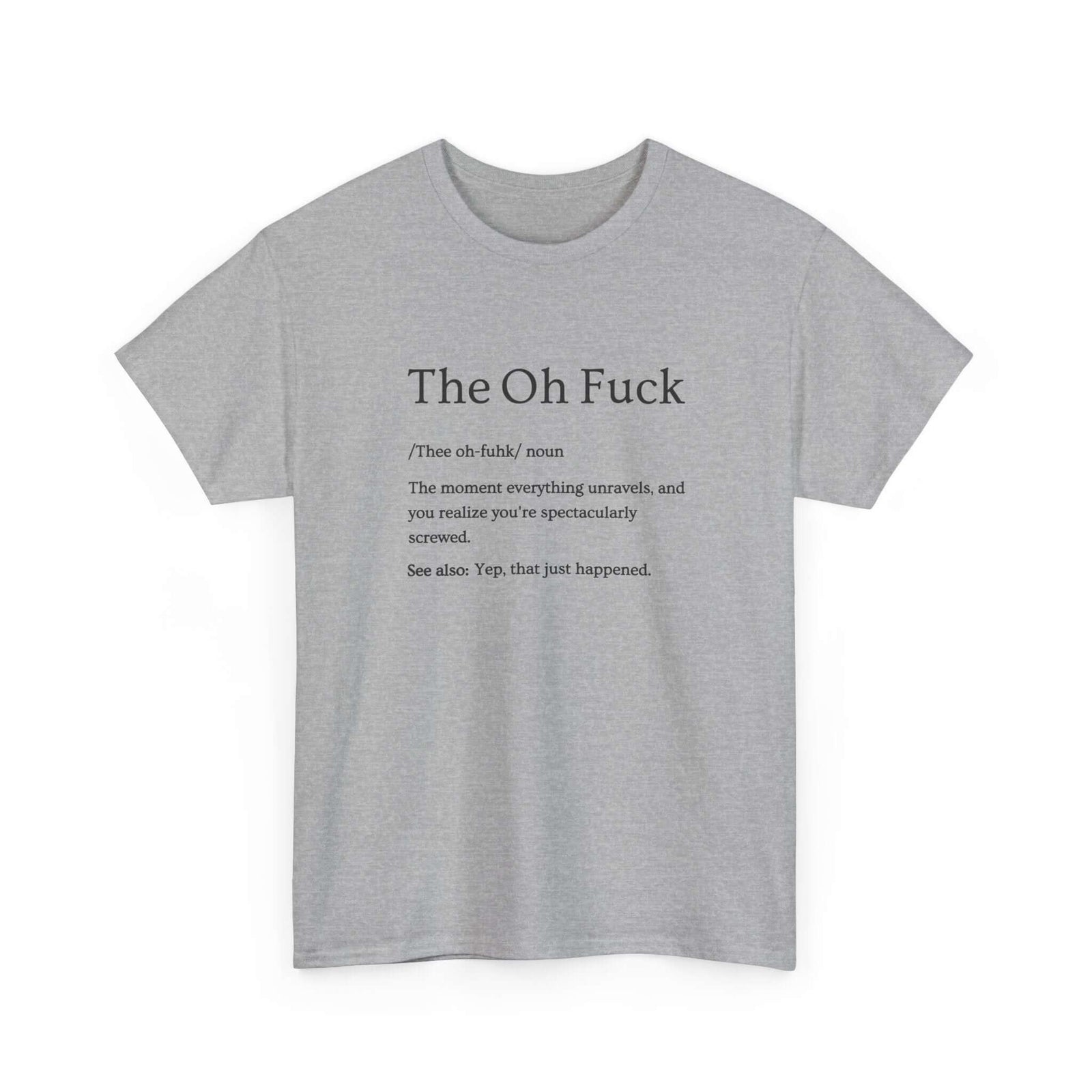 That Moment Sarcastic T-Shirt | Funny Car Guy Humor Tee