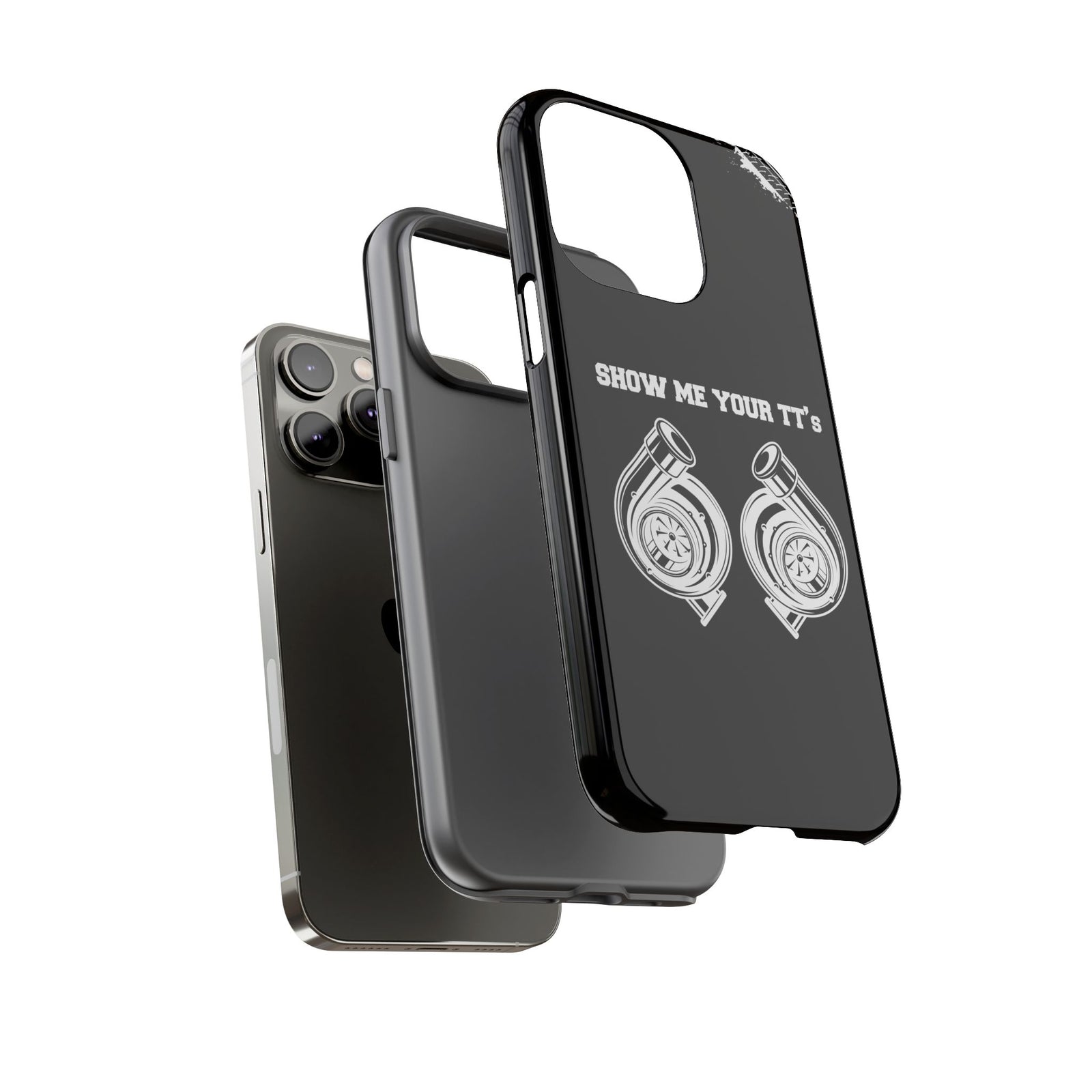 Show Me Your TTs Twin Turbo Tough Phone Case | Funny Car Guy Gift