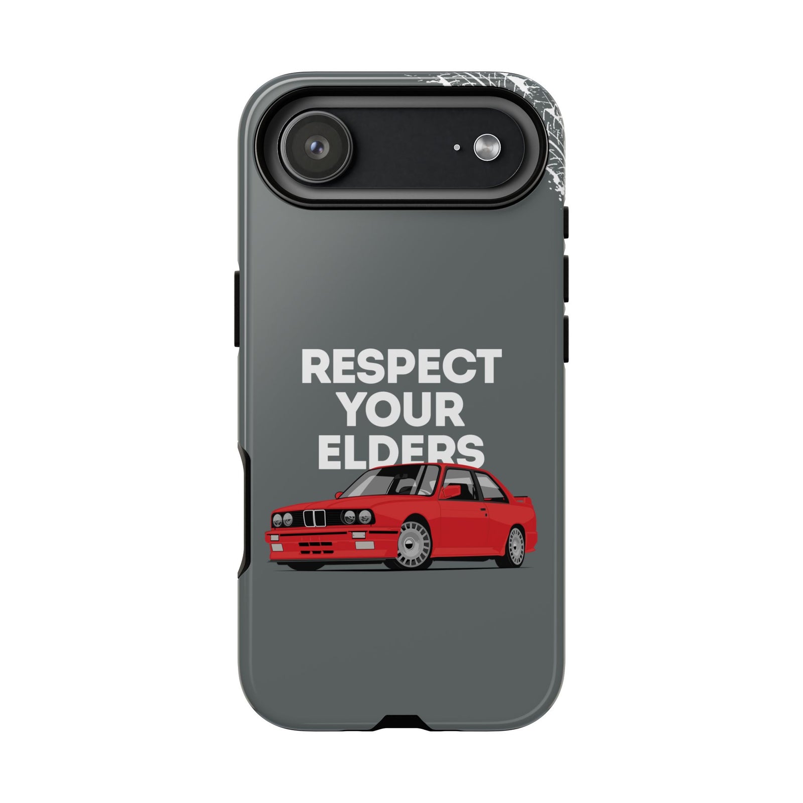 E30 M3 Respect Your Elders Tough Phone Case | Classic Car Guy Gift
