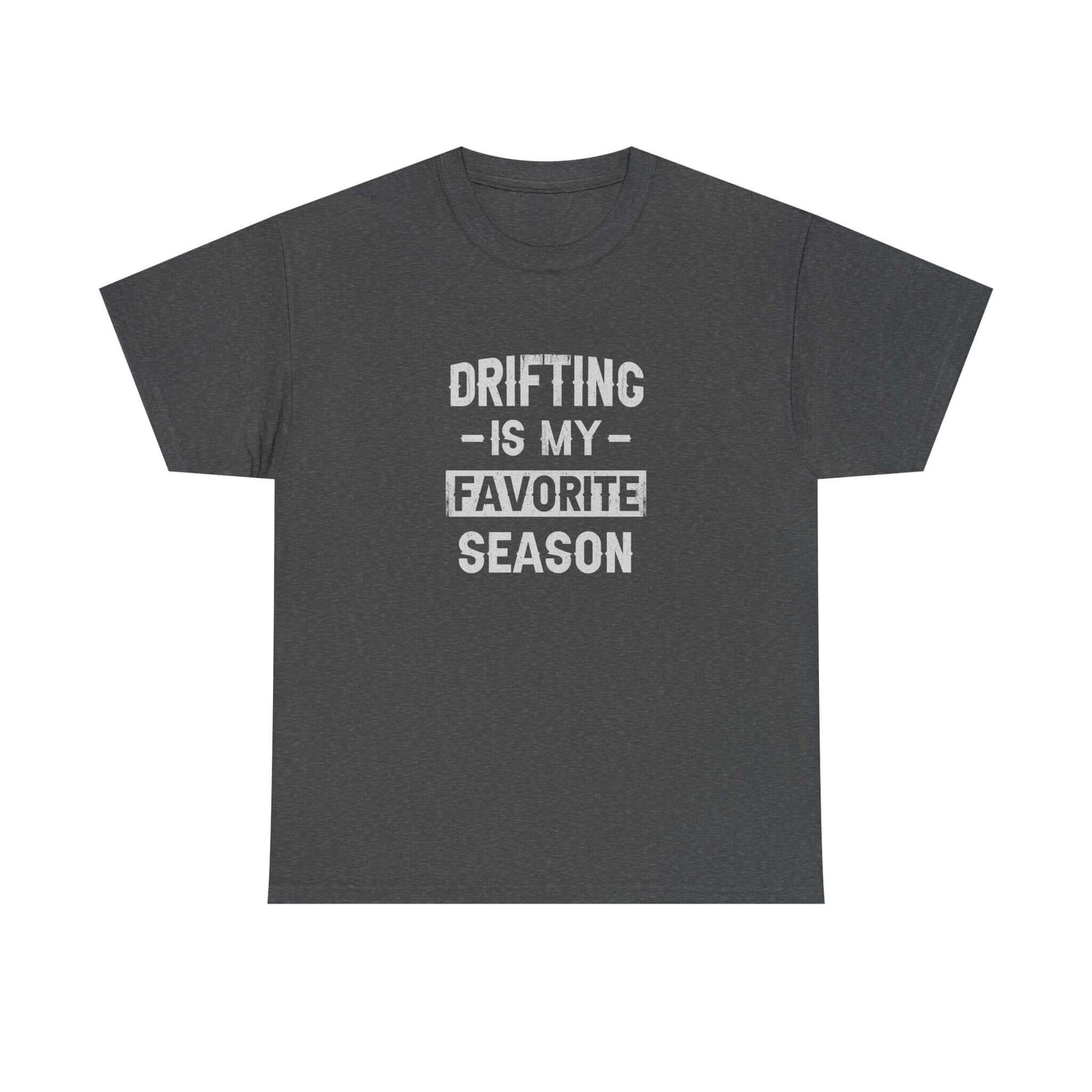 Drifting is My Favorite Season T-Shirt shirt detail - petrolhead gift tee