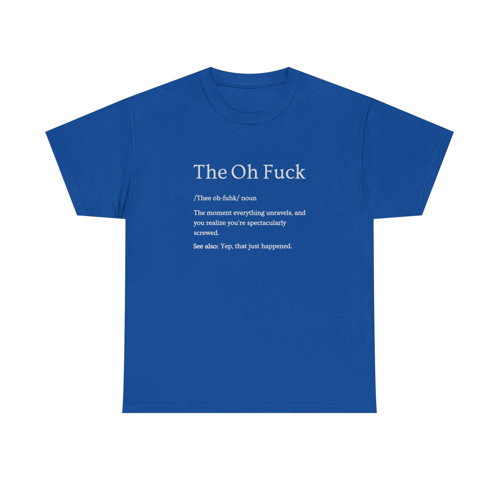 That Moment Sarcastic T-Shirt t-shirt - unique gift for car lovers