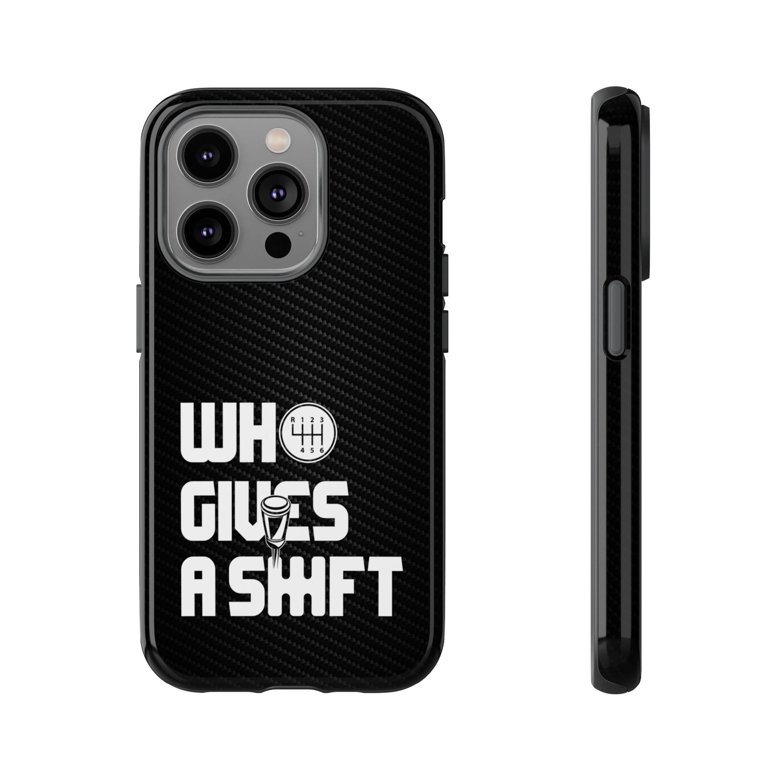 Who Gives a Shift Car Tough Phone Case | Funny Car Guy Gift