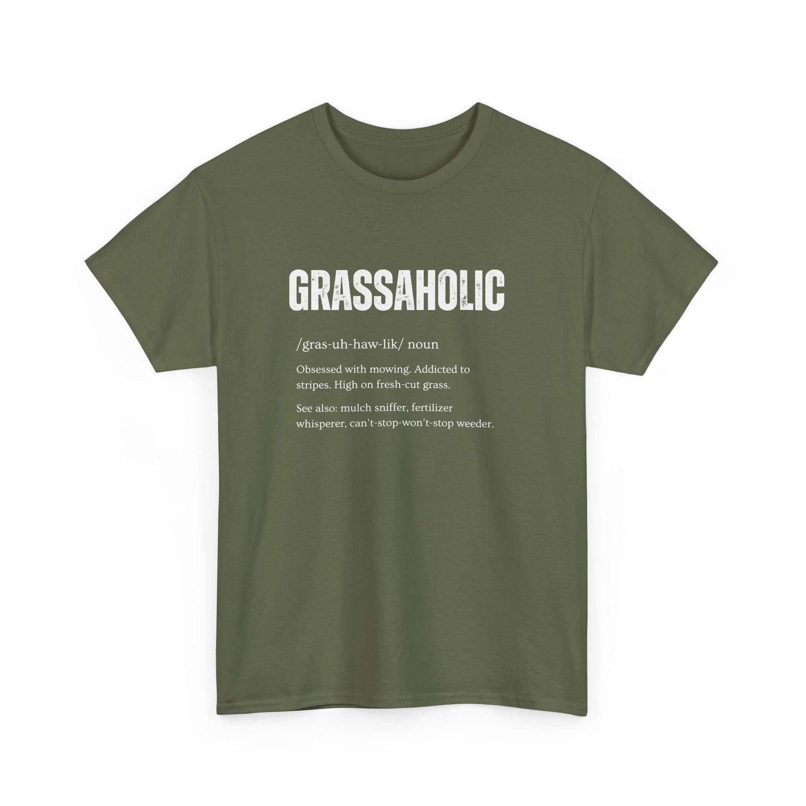 Grassaholic T-Shirt | Funny Lawn Care Gift