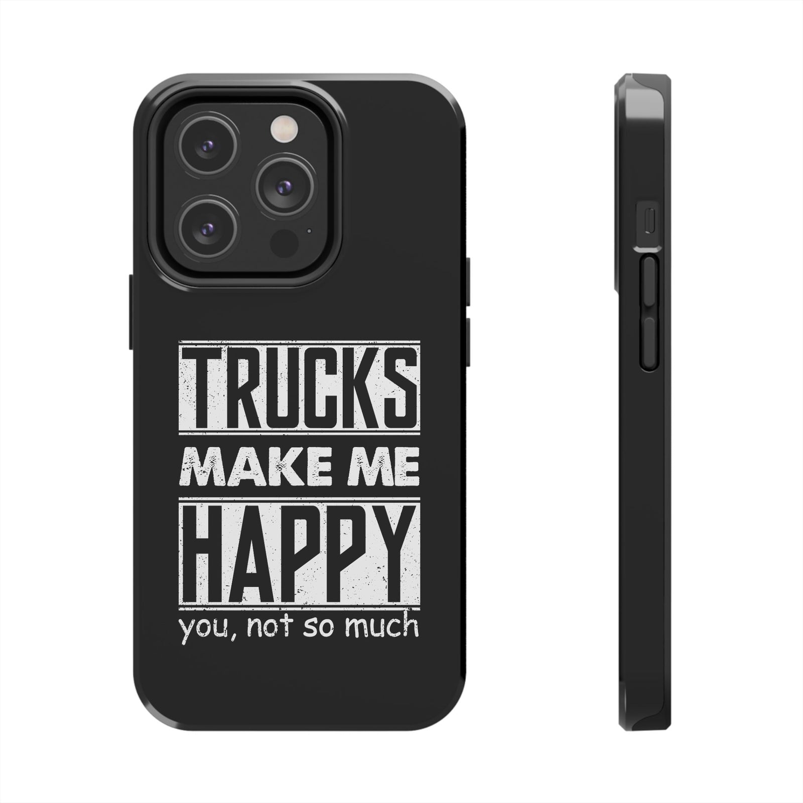 Trucks Make Me Happy Phone Case shirt detail - petrolhead gift tee