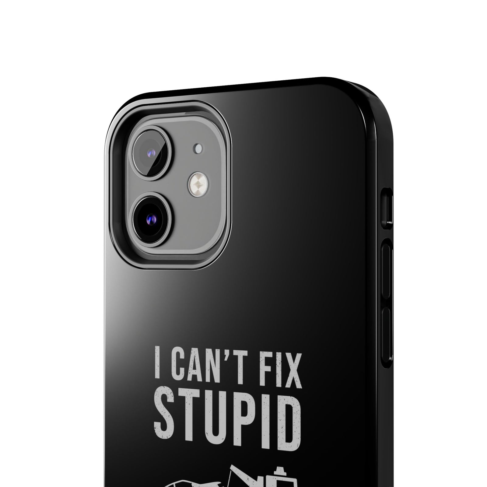 I Can't Fix Stupid But I Can Tow It Phone Case | Tow Truck Gift