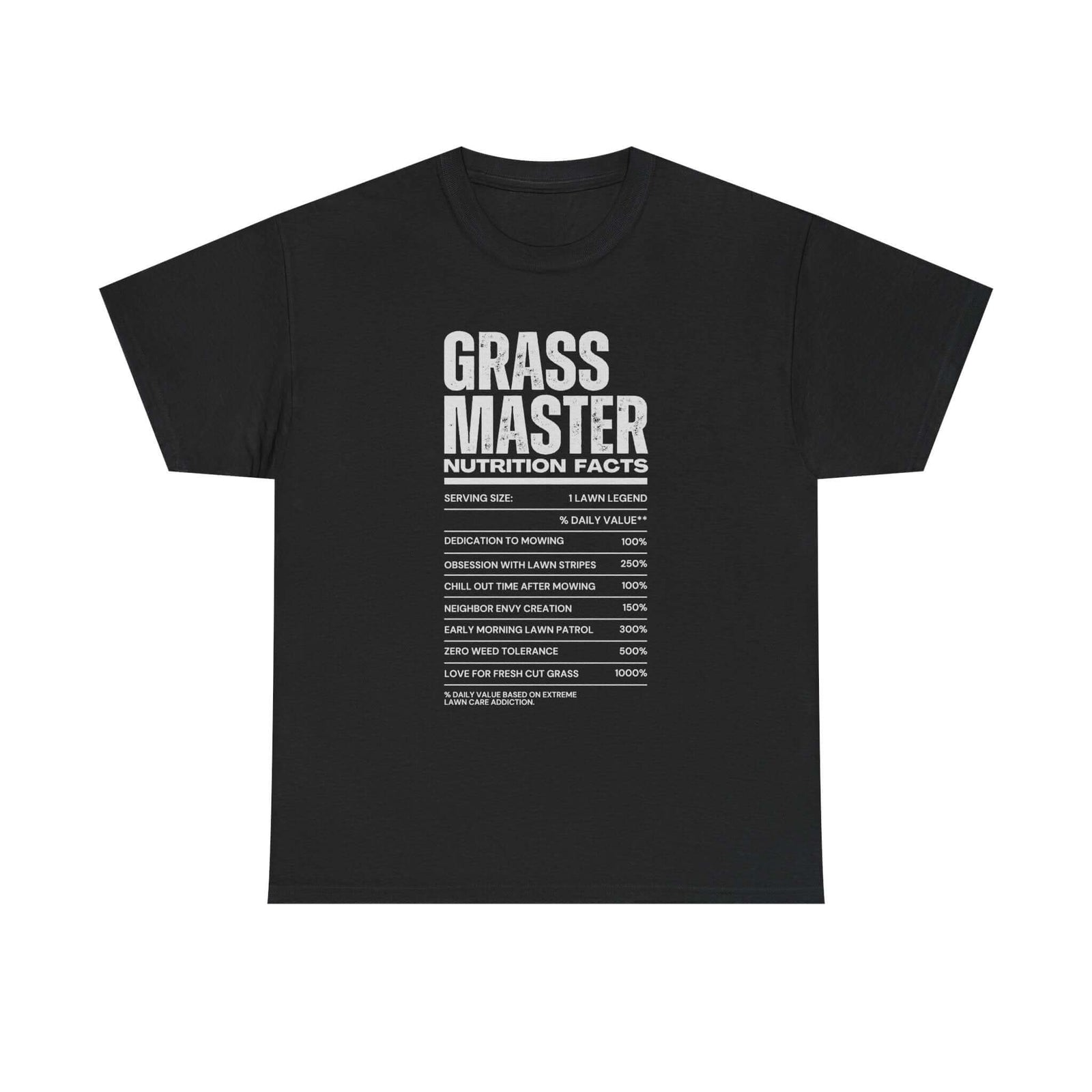 Grass Master Nutrition Facts T-Shirt t-shirt front - car lover gift